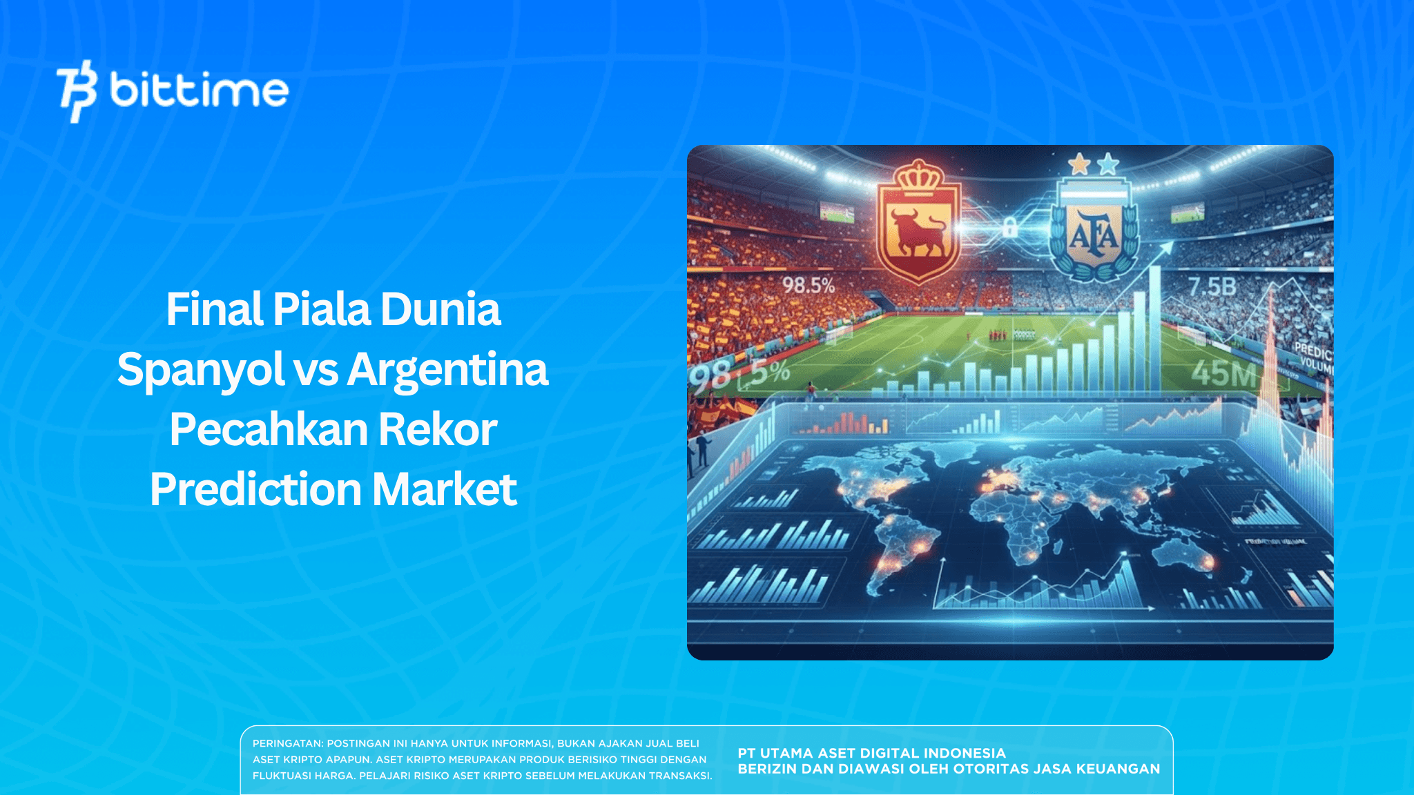 Final Piala Dunia Spanyol vs Argentina Pecahkan Rekor Prediction Market