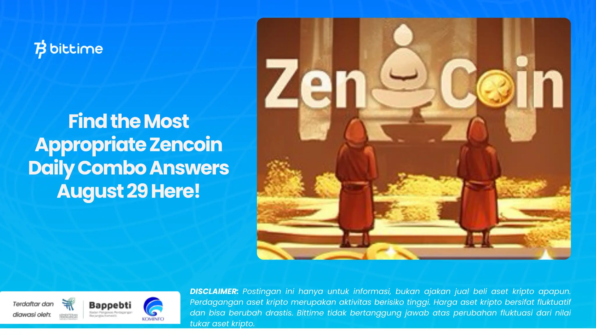 Find the Most Appropriate Zencoin Daily Combo Answers August 29 Here!.webp