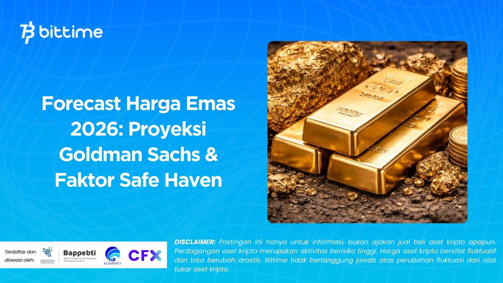 Gold Price Forecast 2026: Goldman Sachs Projections & Safe Haven Factors