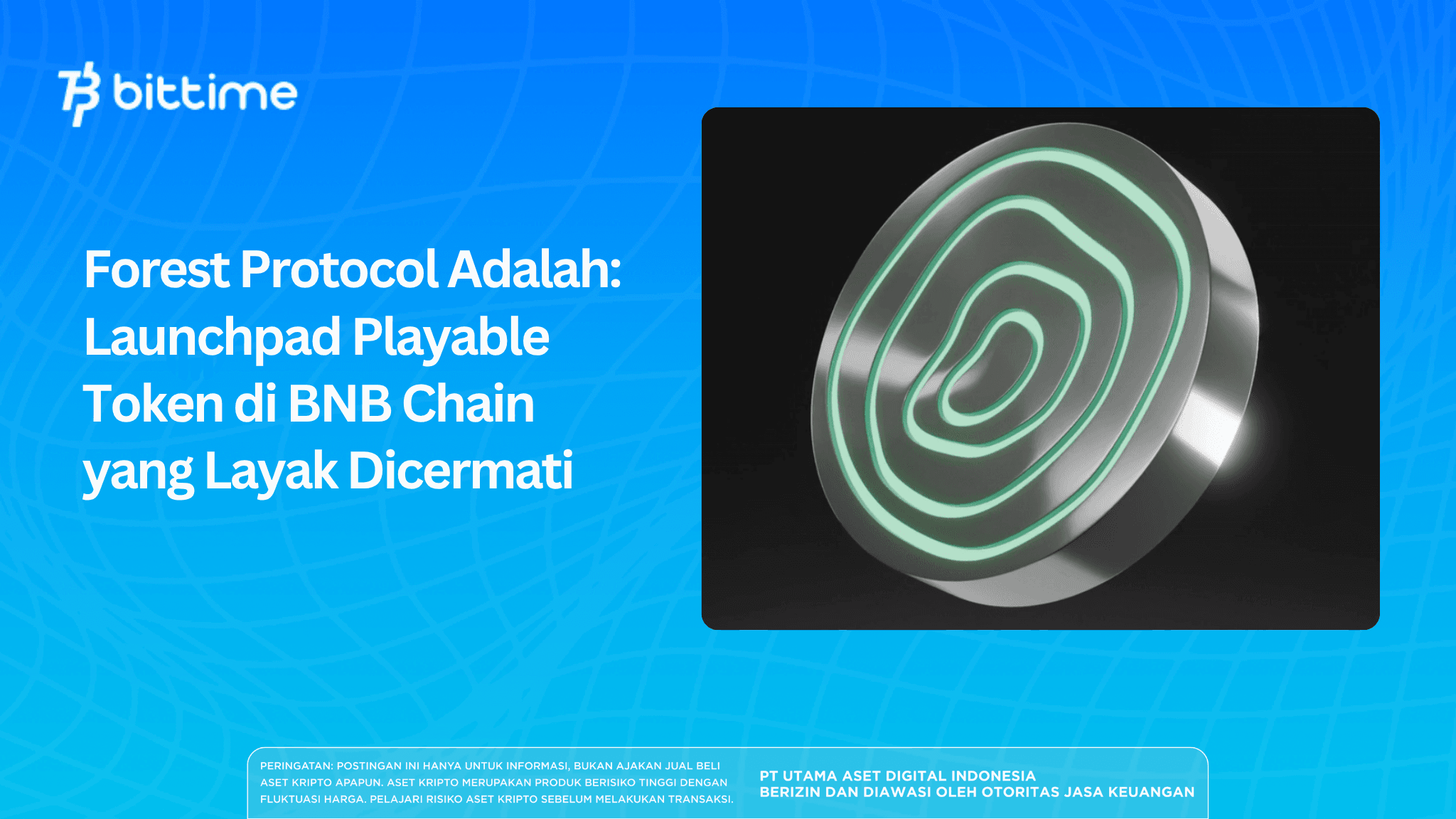 Forest Protocol Adalah: Launchpad Playable Token di BNB Chain yang Layak Dicermati
