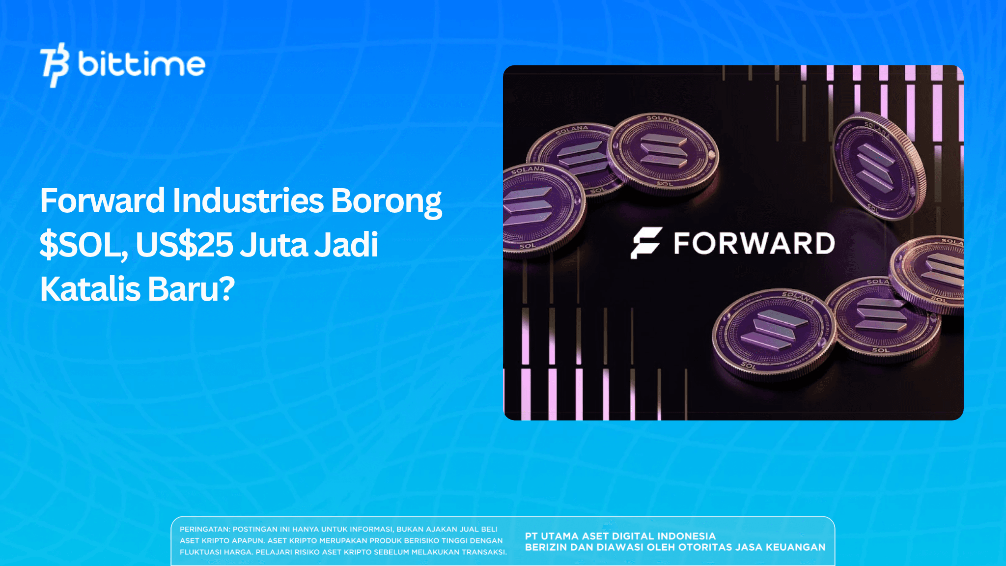 Forward Industries Stockpiles $SOL, Will US$25 Million Be the New Catalyst?