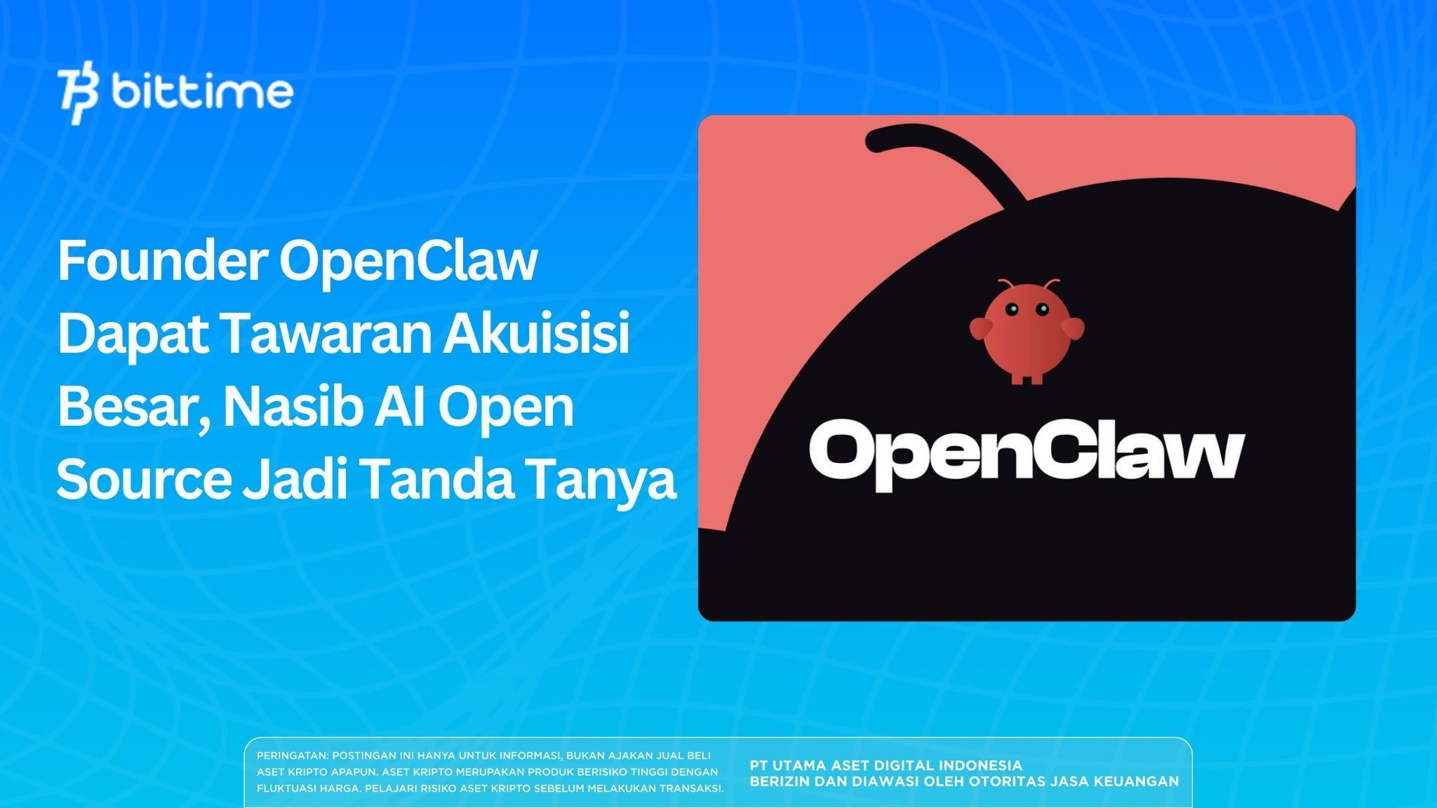 Founder OpenClaw Dapat Tawaran Akuisisi Besar, Nasib AI Open Source Jadi Tanda Tanya