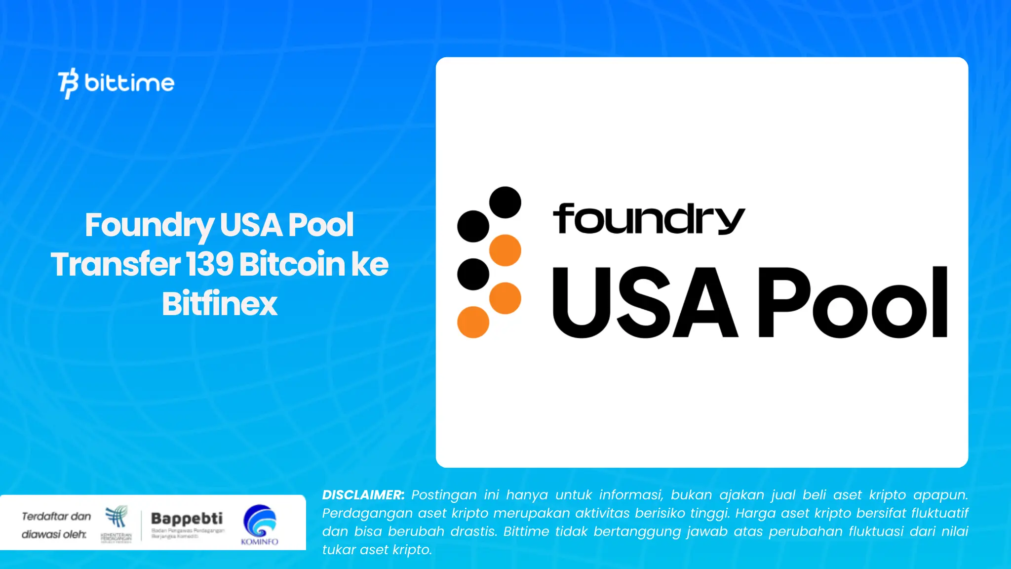 Foundry USA Pool Transfer 139 Bitcoin ke Bitfinex