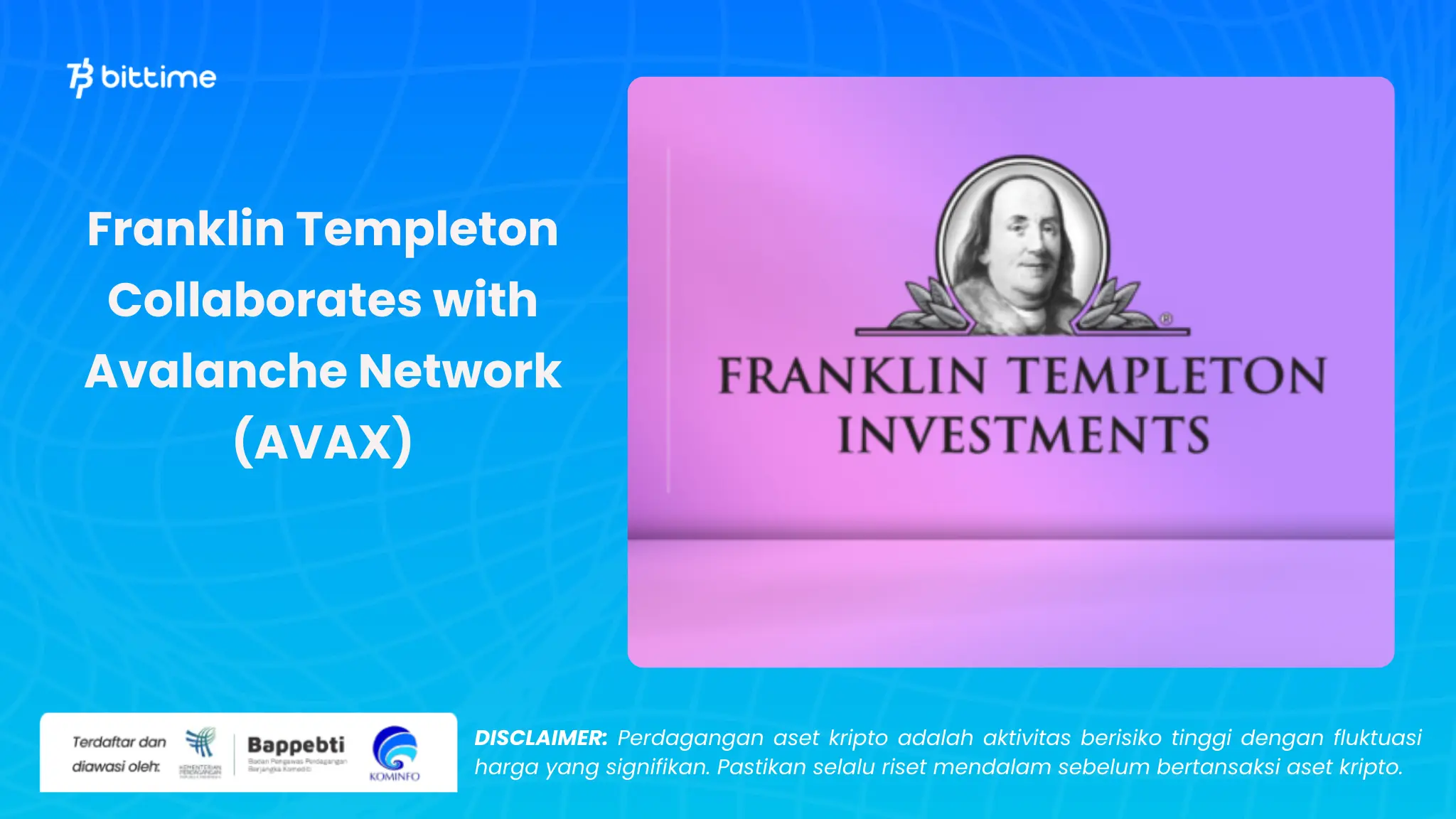 Franklin Templeton Gandeng Avalanche - Bittime (2).webp