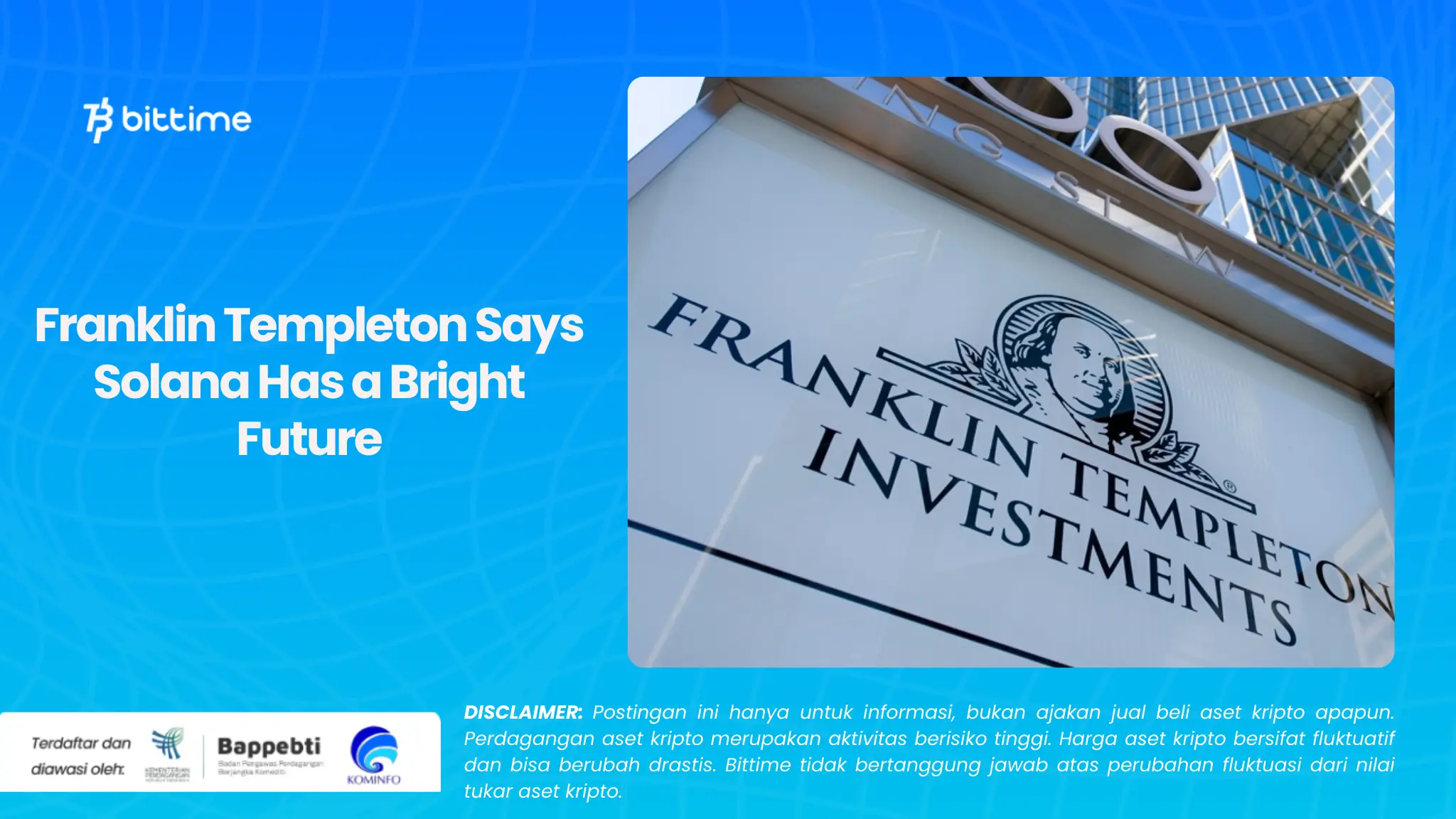 Franklin Templeton Sebut Solana Punya Masa Depan Cerah.webp