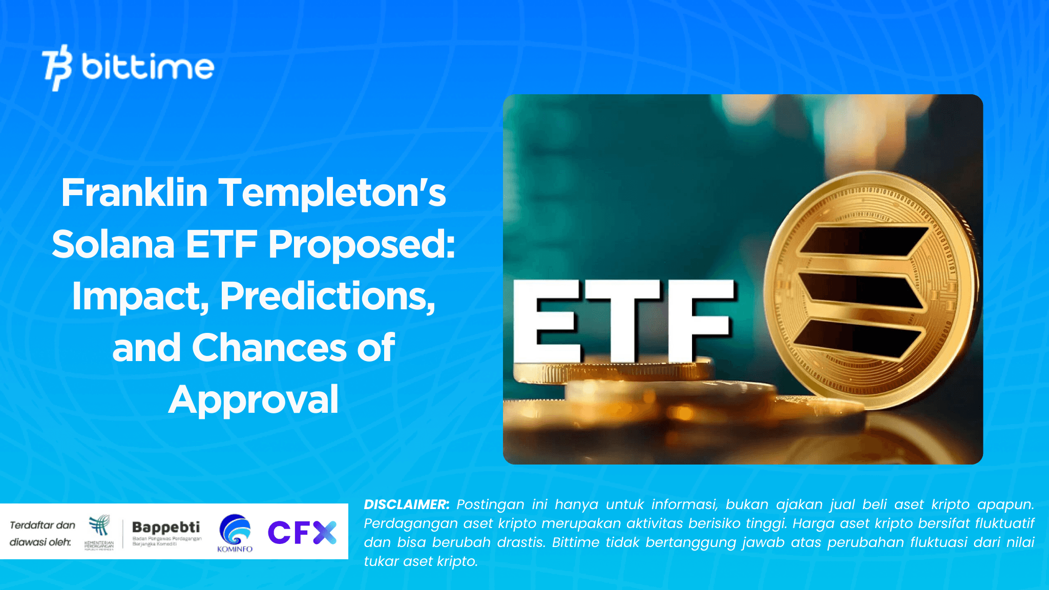   Franklin Templeton's Solana ETF Proposed: Impact, Predictions, and Chances of Approval
