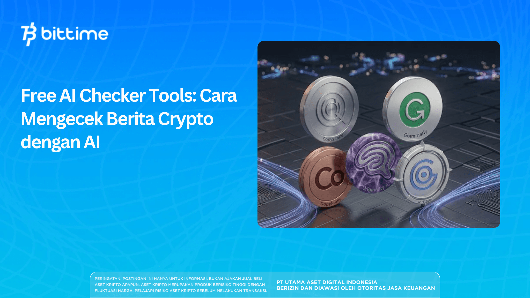 Free AI Checker Tools: Cara Mengecek Berita Crypto dengan AI