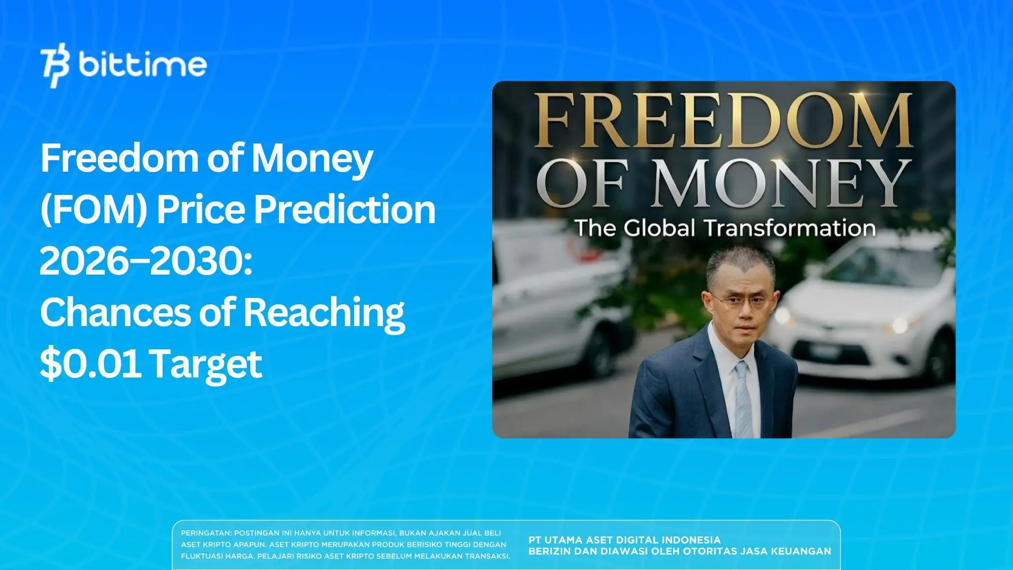 Prediksi Harga Freedom of Money (FOM) 2026–2030: Peluang Menuju Target $0,01