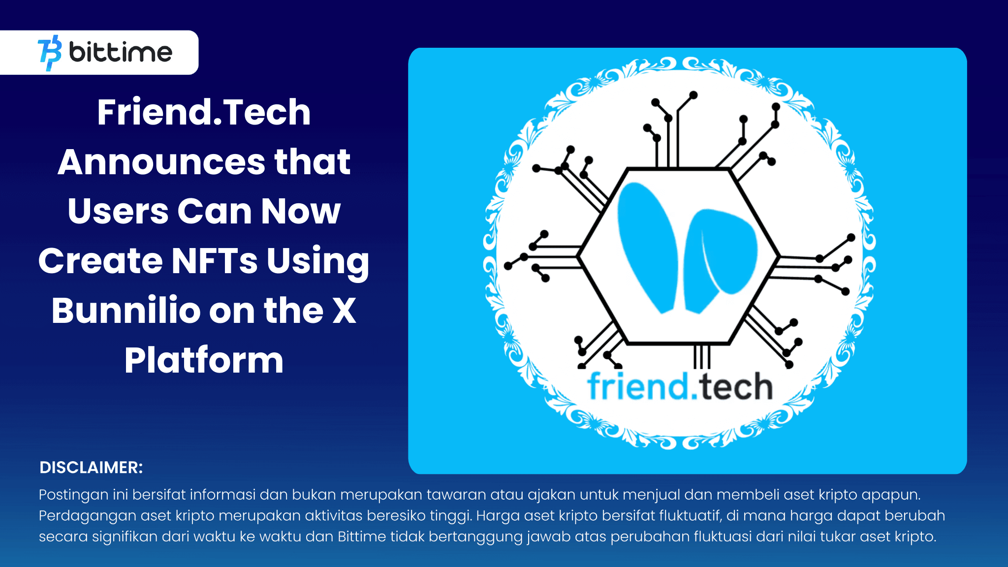 Friend.Tech Announces that Users Can Now Create NFTs Using Bunnilio on the X Platform