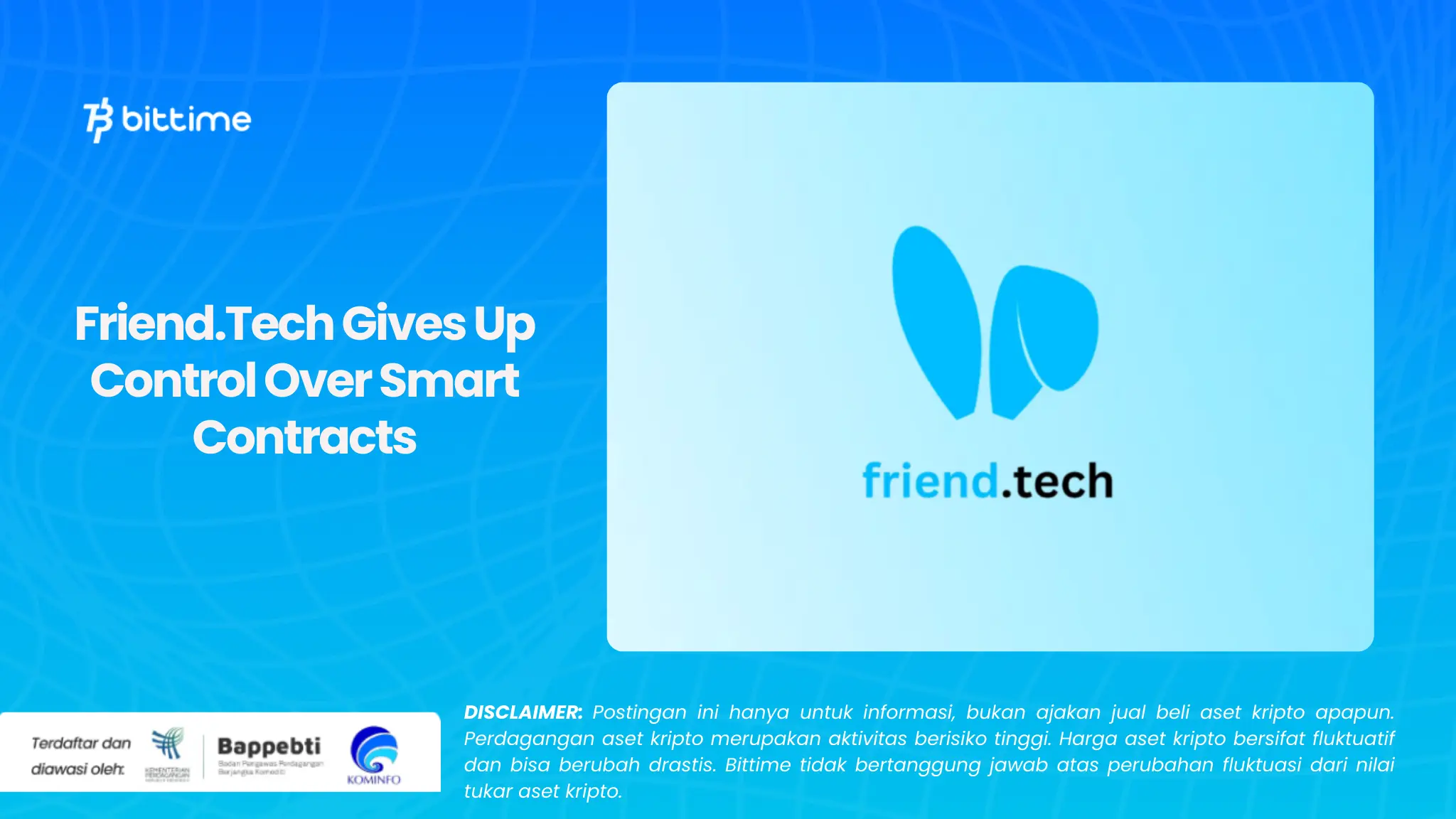 Friend.Tech Gives Up Control Over Smart Contracts