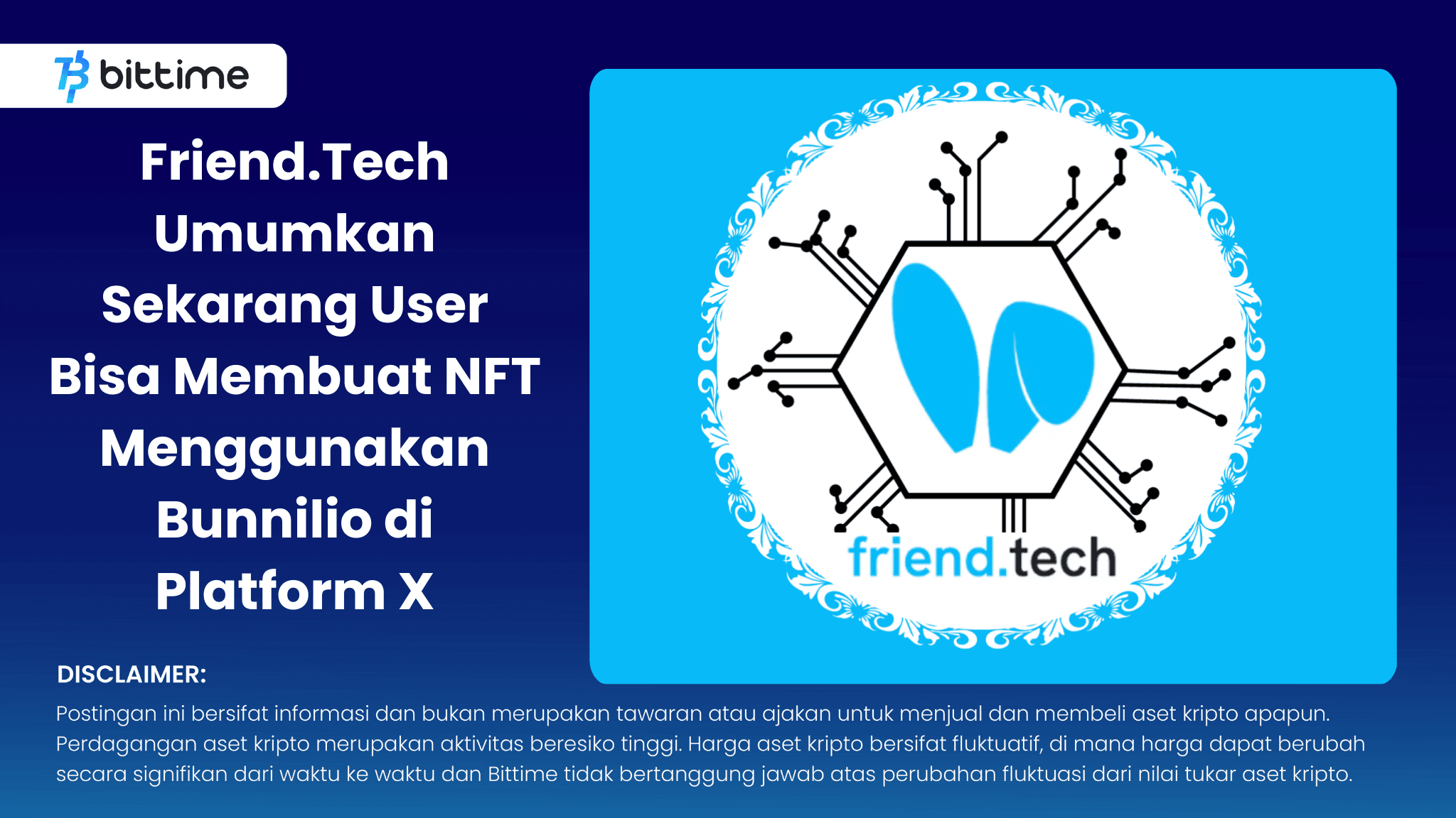 Friend.Tech Umumkan Sekarang User Bisa Membuat NFT Menggunakan Bunnilio di Platform X
