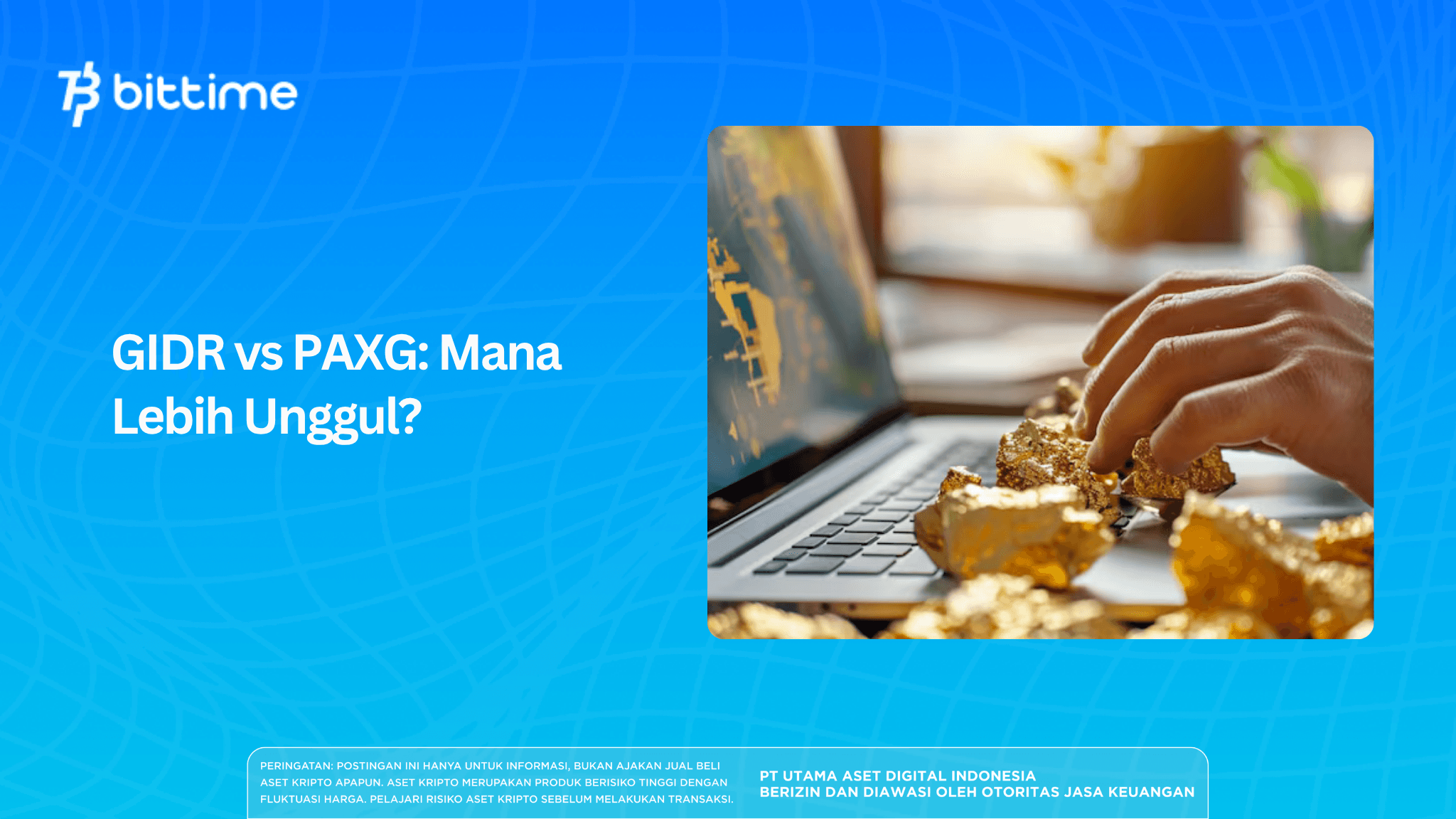 GIDR vs PAXG: Mana Lebih Unggul?