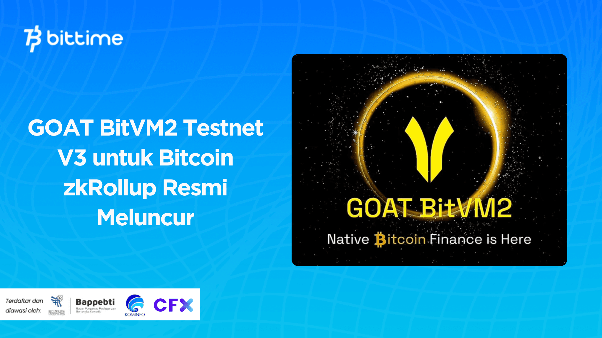 GOAT BitVM2 Testnet V3 for Bitcoin zkRollup Officially Launches