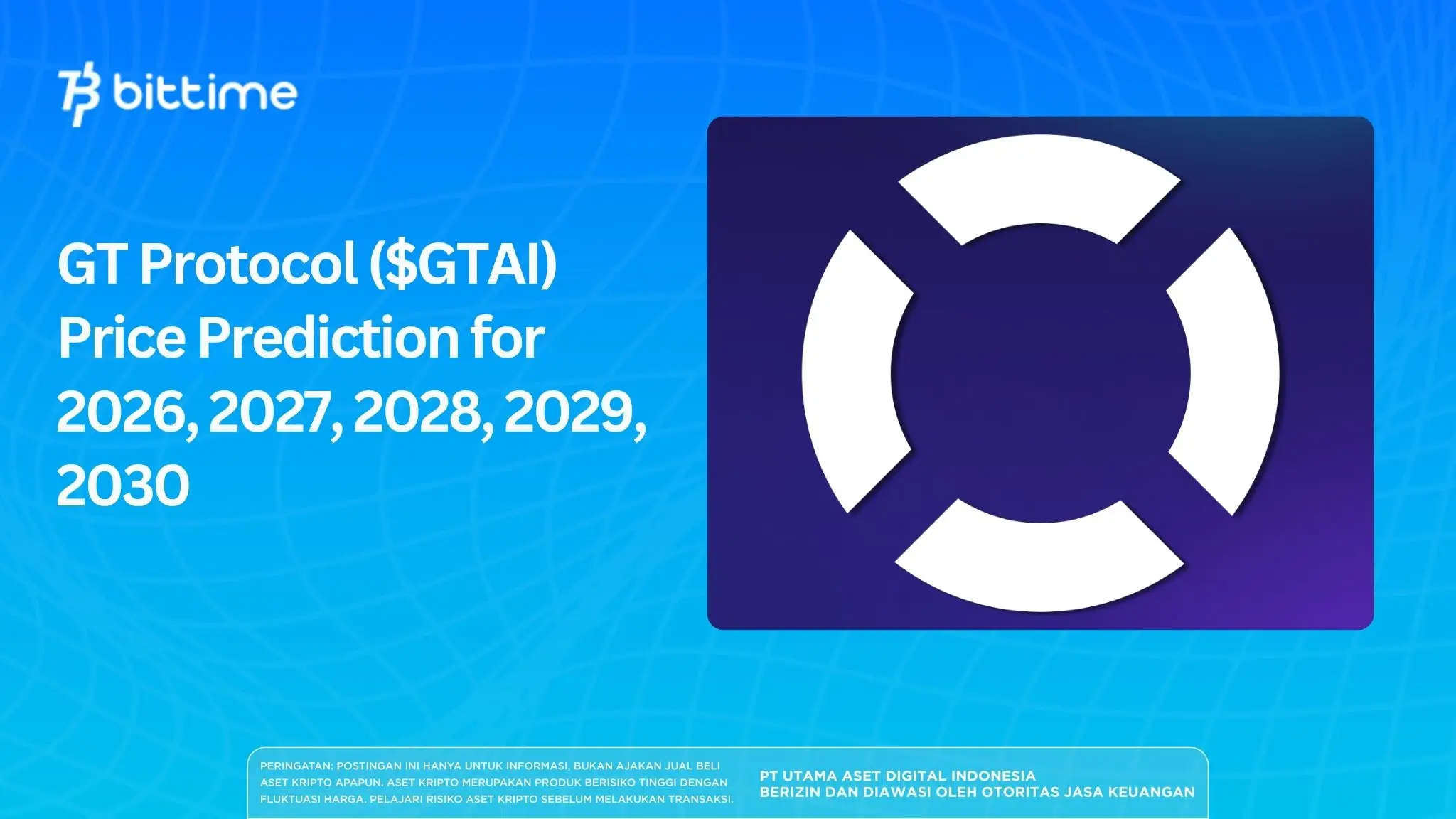 GT Protocol ($GTAI) Price Prediction for 2026, 2027, 2028, 2029, 2030