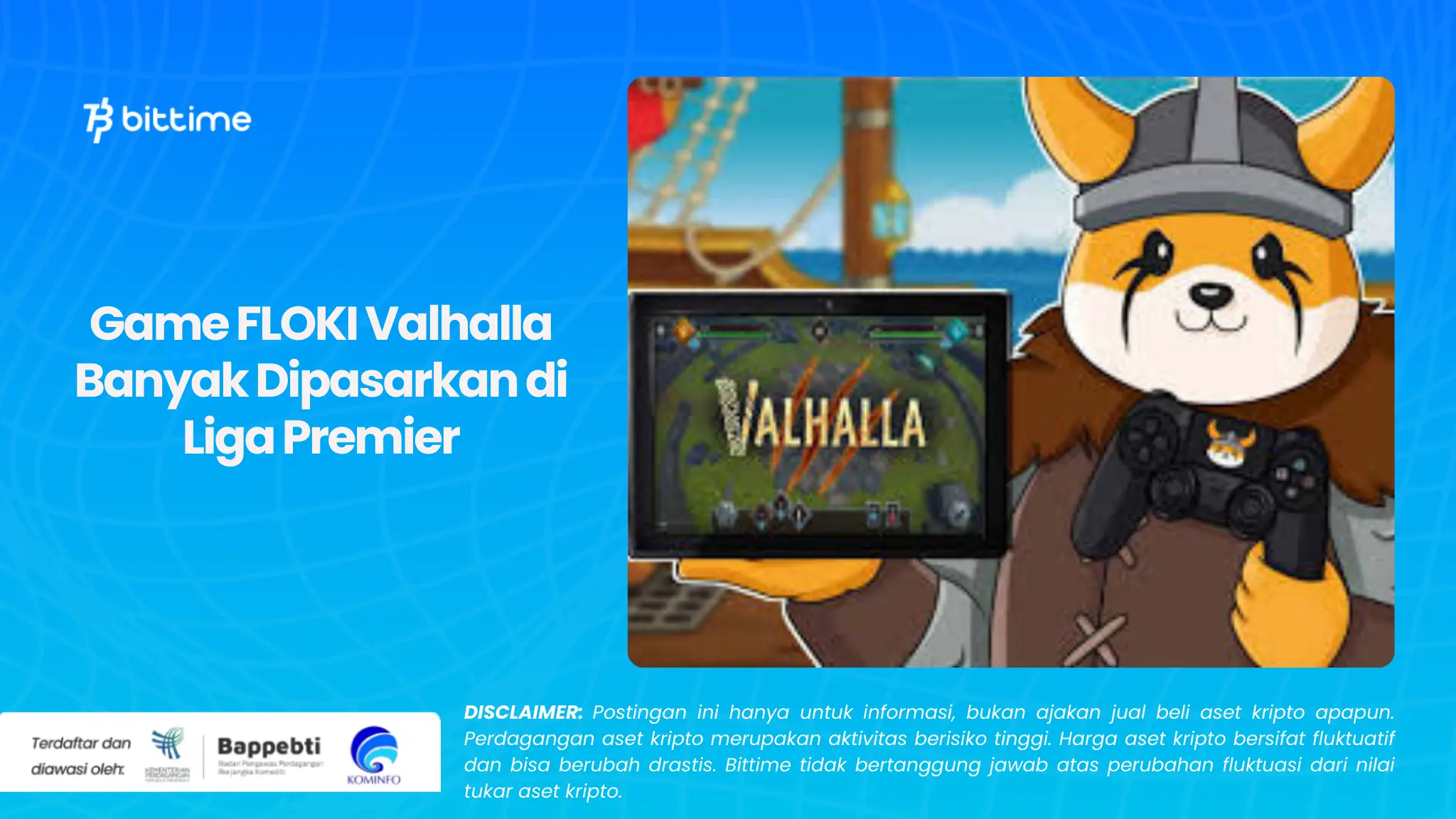 Game FLOKI Valhalla Banyak Dipasarkan di Liga Premier