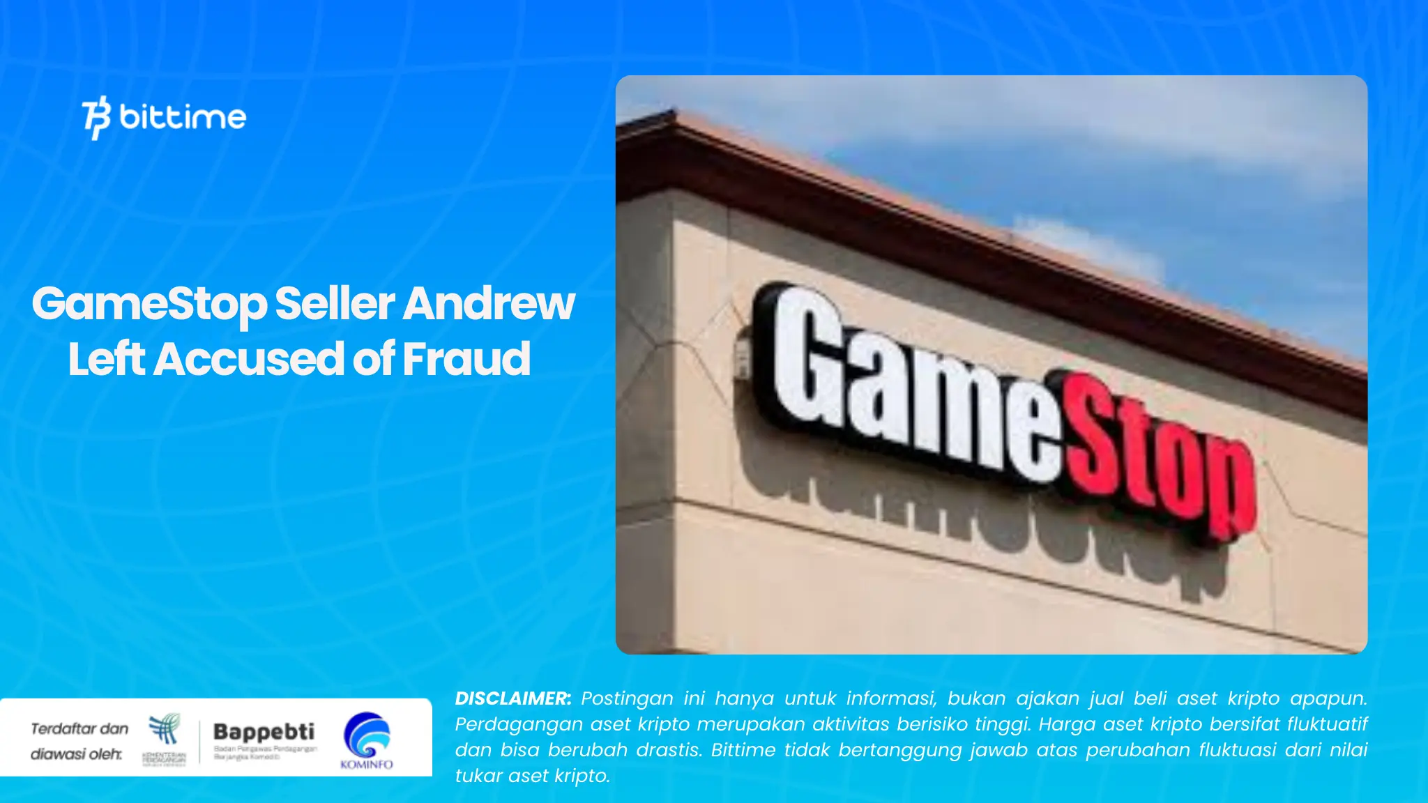 GameStop Seller Andrew Left Accused of Fraud 