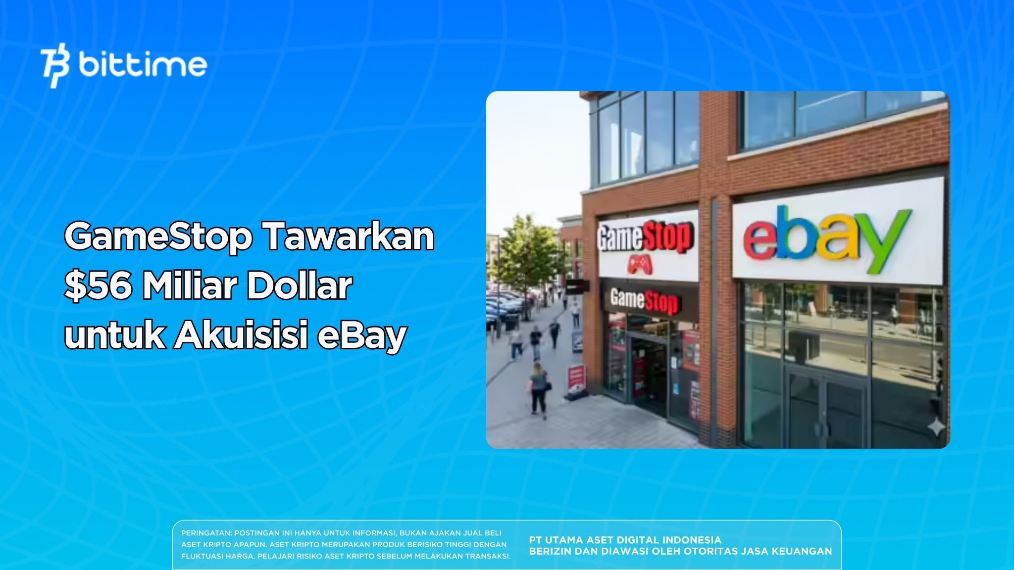 GameStop Tawarkan $56 Miliar Dollar untuk Akuisisi eBay