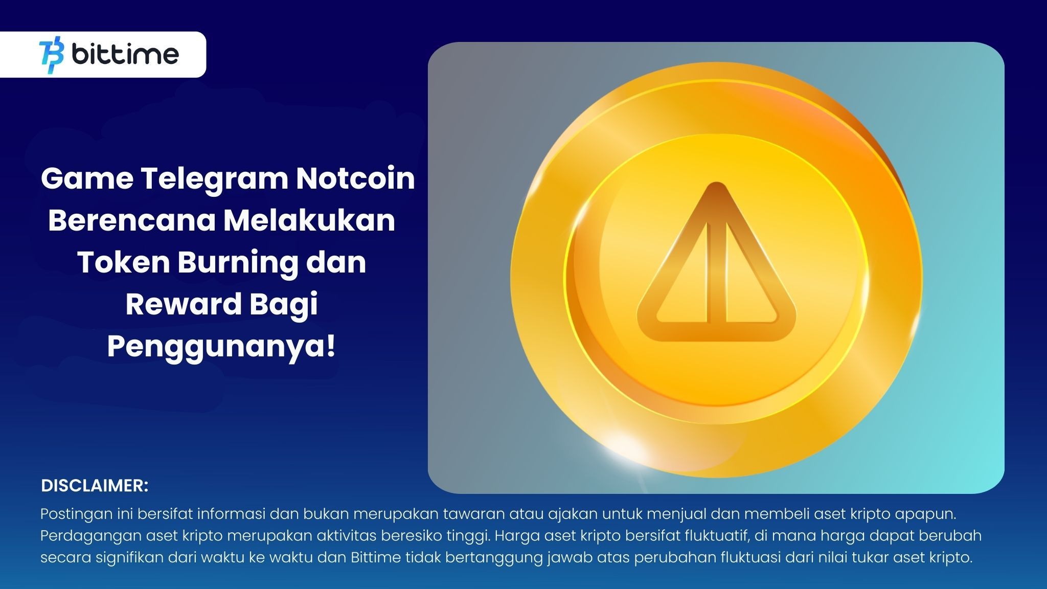   Game Telegram Notcoin Berencana Melakukan Token Burning dan Reward Bagi Penggunanya!