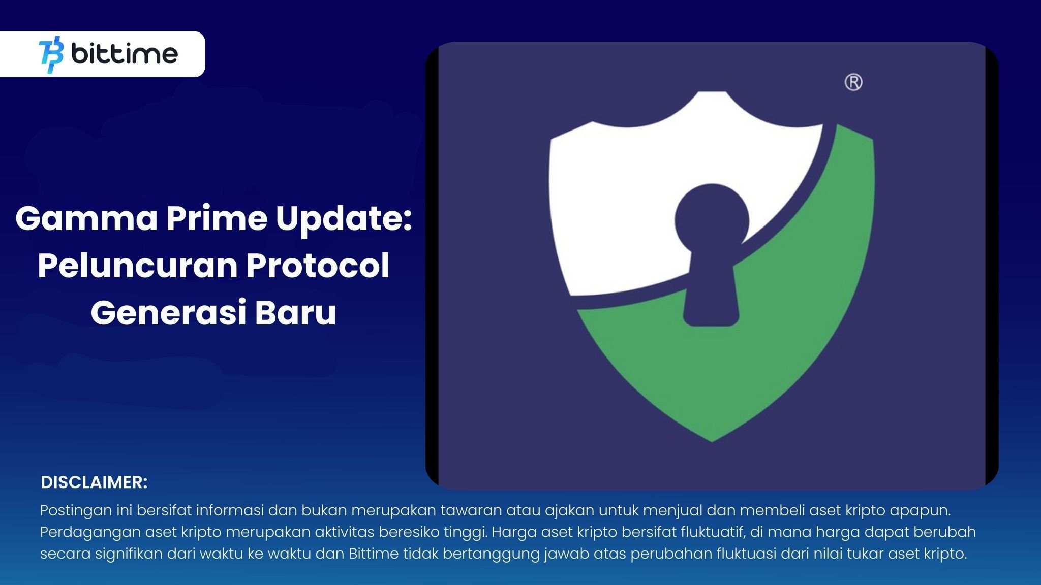 Gamma Prime Update: Launch of the Next Generation Protocol