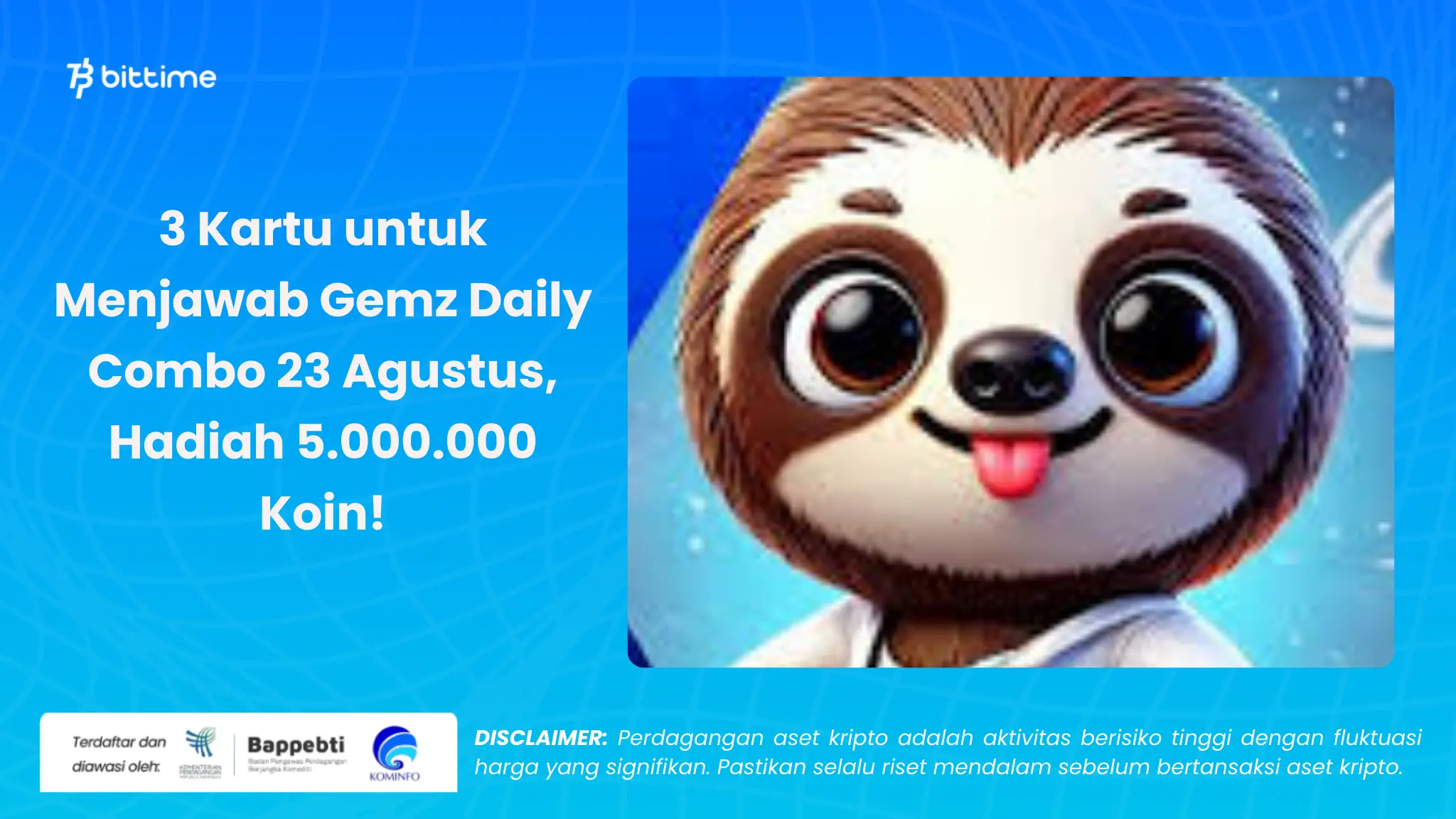 Gemz Daily Combo 23 Agustus - Bittime