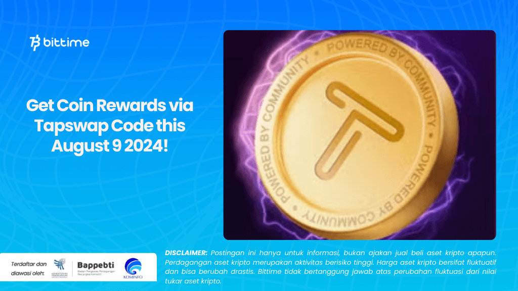 Get Coin Rewards via Tapswap Code this August 9 2024!.