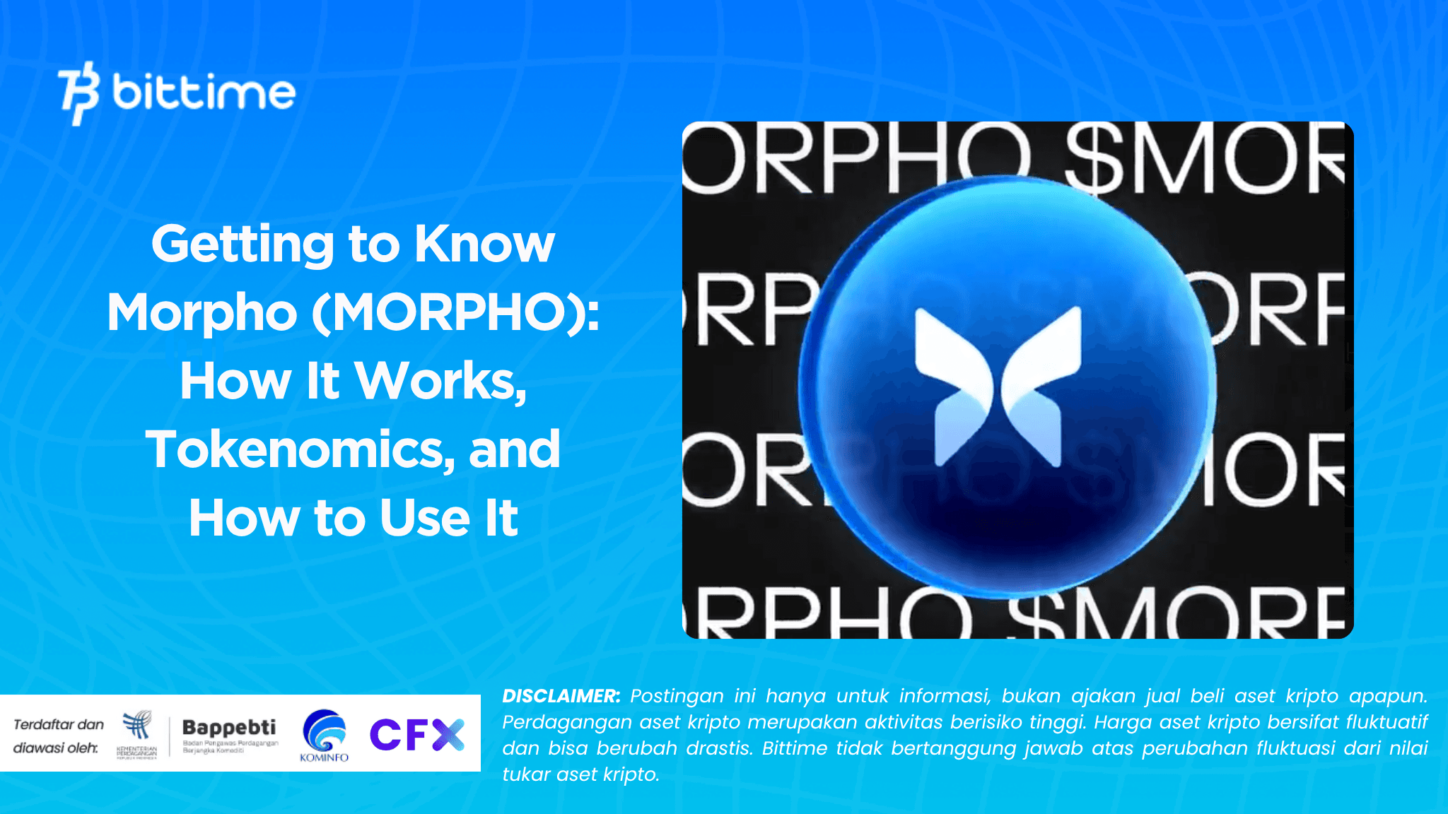 Getting to Know Morpho (MORPHO): How It Works, Tokenomics, and How to Use It