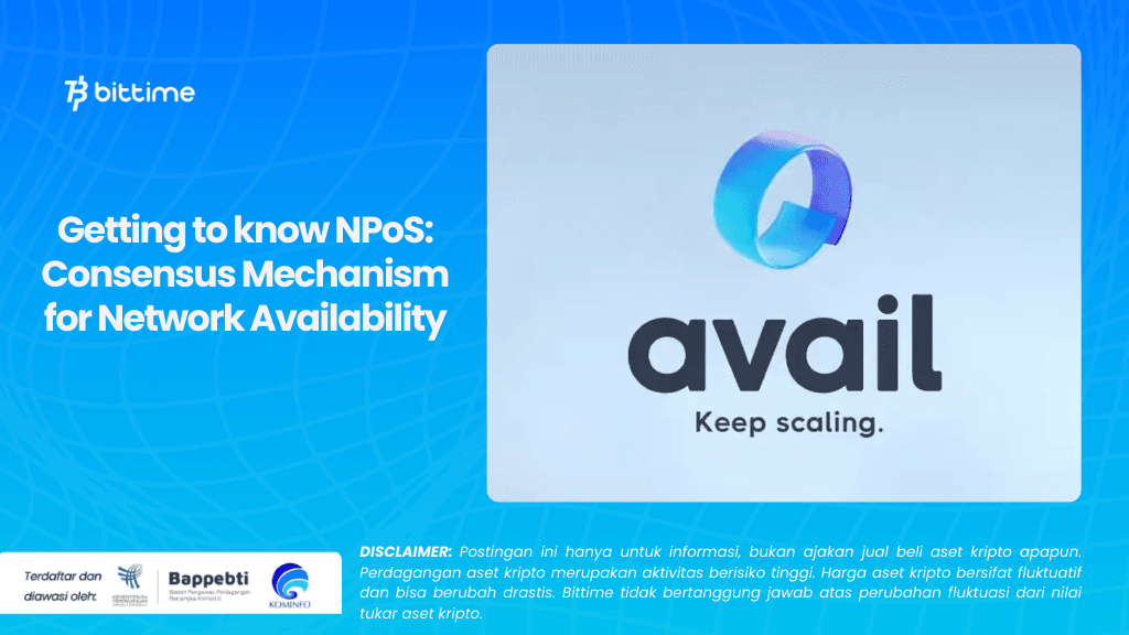 Getting to know NPoS: Consensus Mechanism for Network Availability