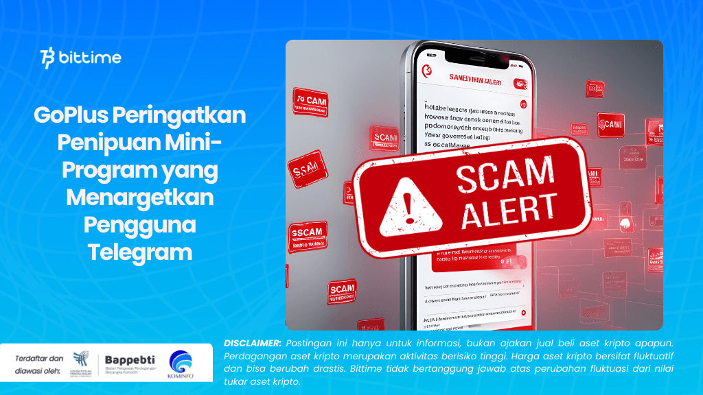 GoPlus Peringatkan Penipuan Mini-Program yang Menargetkan Pengguna Telegram