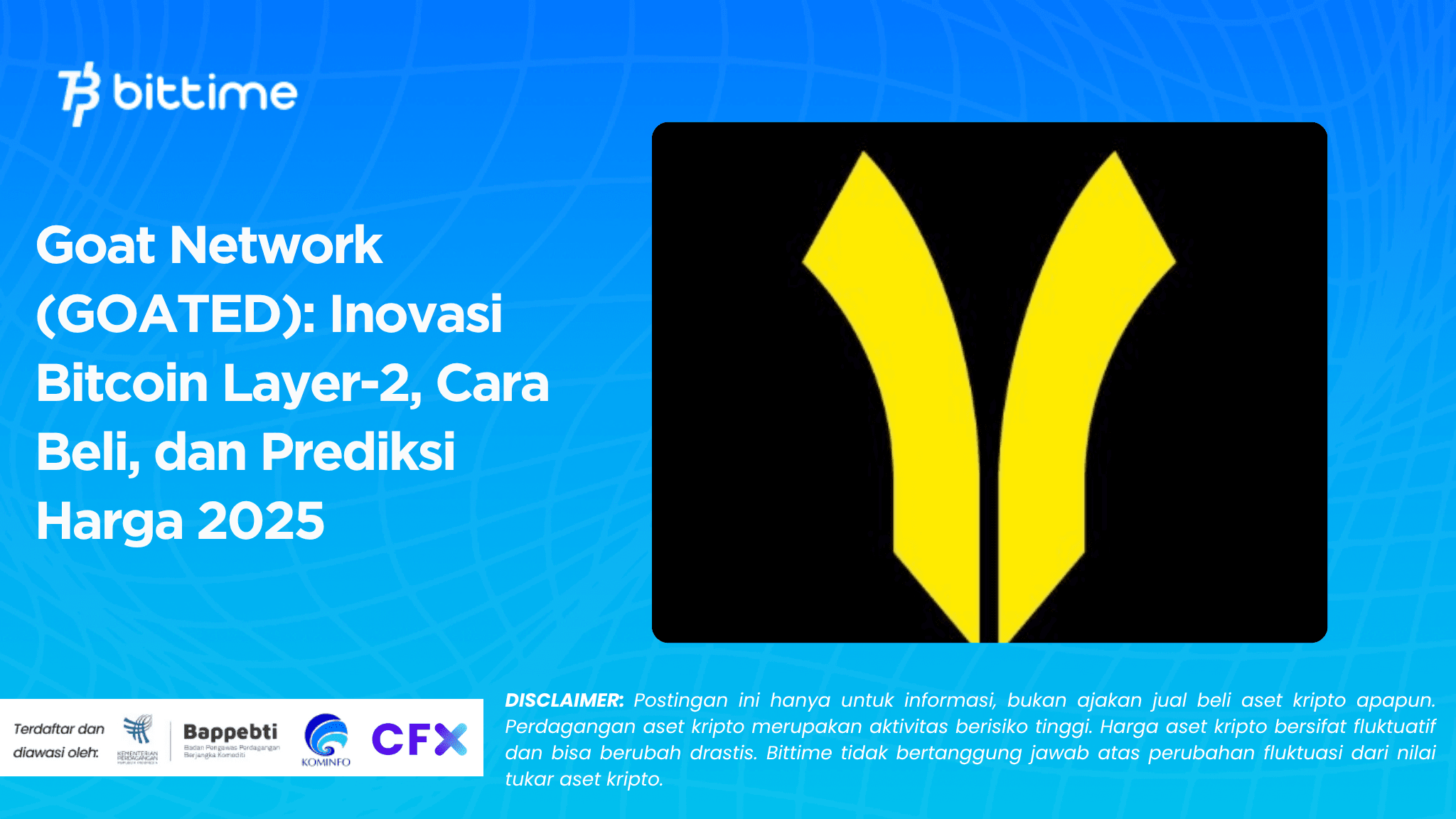 Goat Network (GOATED) Inovasi Bitcoin Layer-2, Cara Beli, dan Prediksi Harga 2025.png