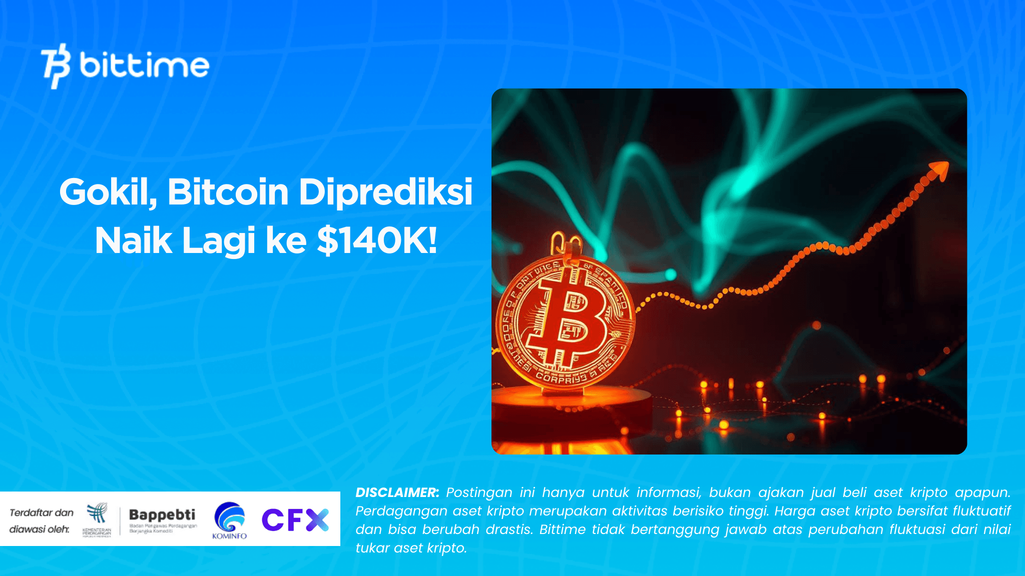 Gokil, Bitcoin Diprediksi Naik Lagi ke $140K!.png