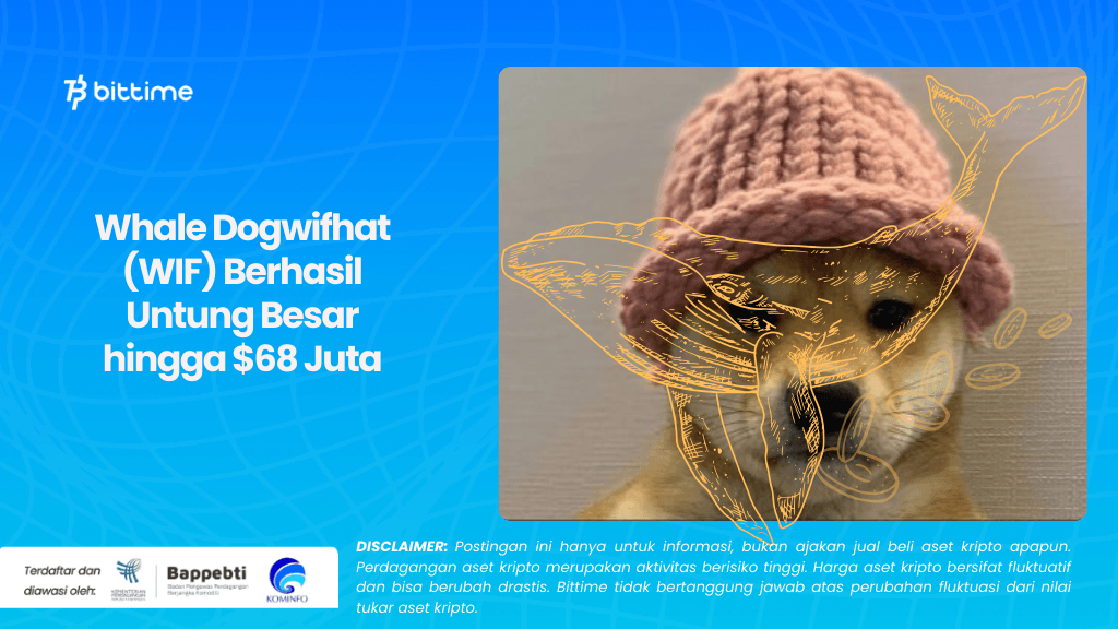 Whale Dogwifhat (WIF) Berhasil Untung Besar hingga $68 Juta