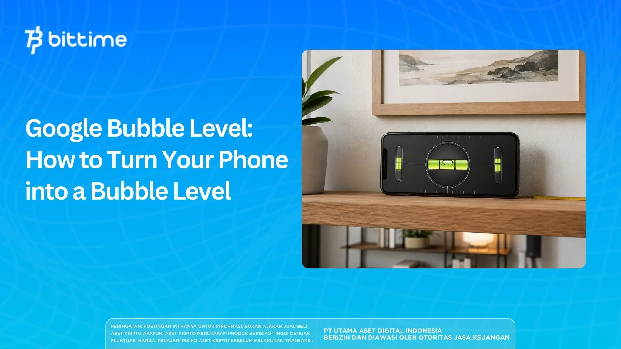 Google Bubble Level: How to Turn Your Phone into a Bubble Level