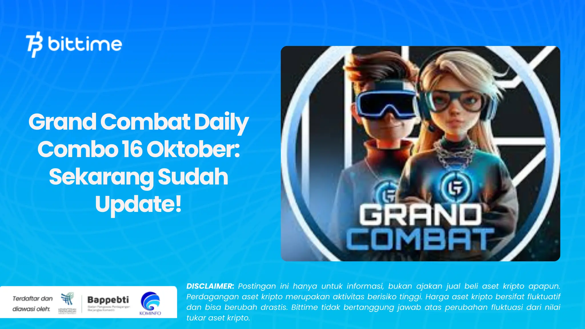 Grand Combat Daily Combo 16 Oktober: Sekarang Sudah Update!