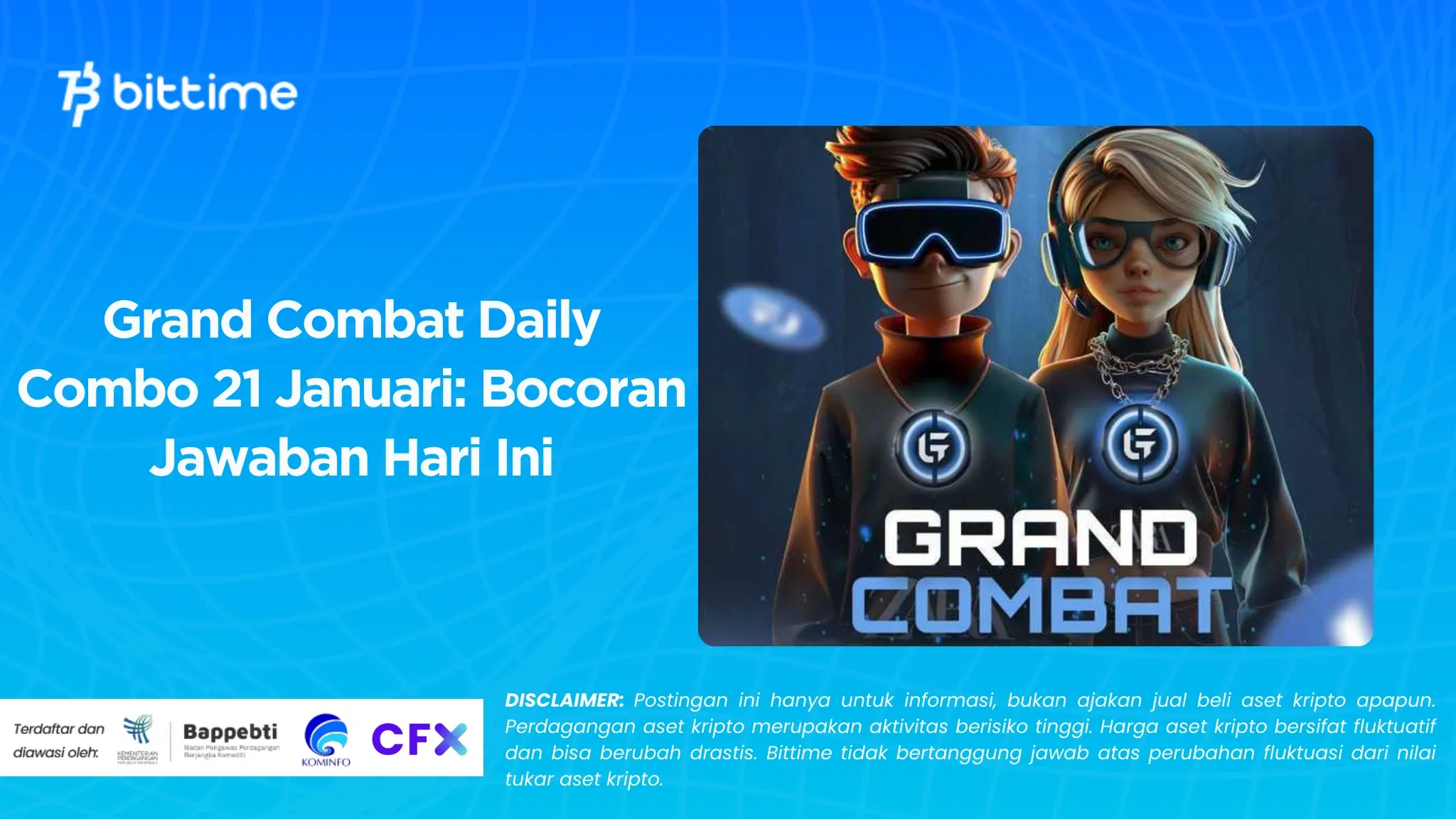 Grand Combat Daily Combo 21 Januari: Bocoran Jawaban Hari Ini