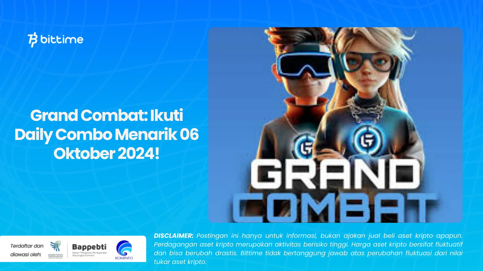 Grand Combat Ikuti Daily Combo Menarik 06 Oktober 2024!.webp