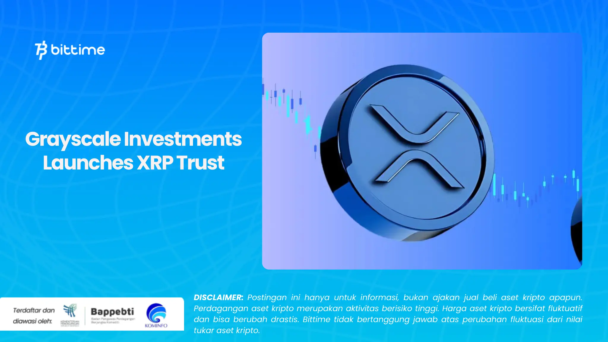 Grayscale Investments Launches XRP Trust