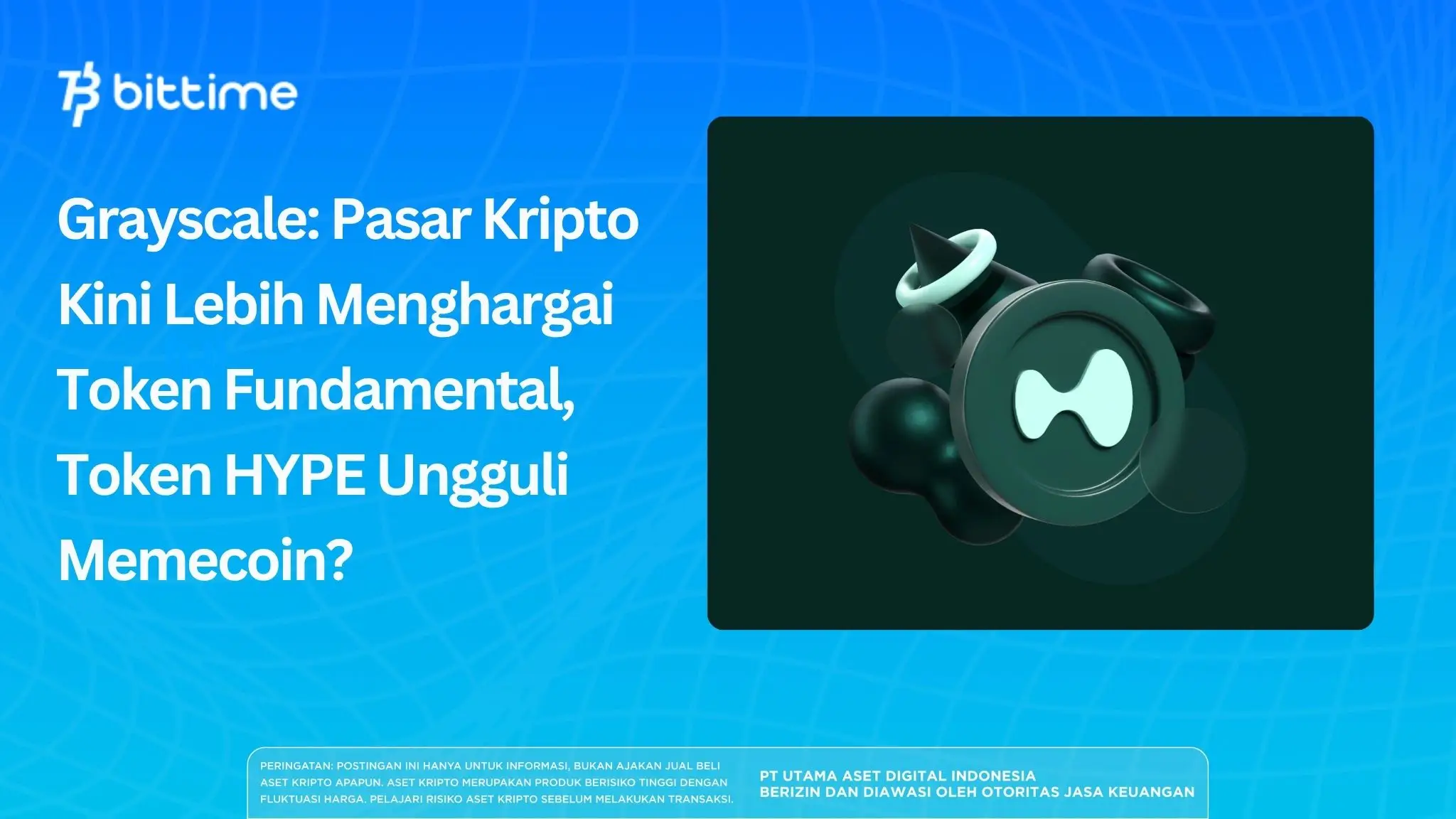 Grayscale: Pasar Kripto Kini Lebih Menghargai Token Fundamental, Token HYPE Ungguli Memecoin?