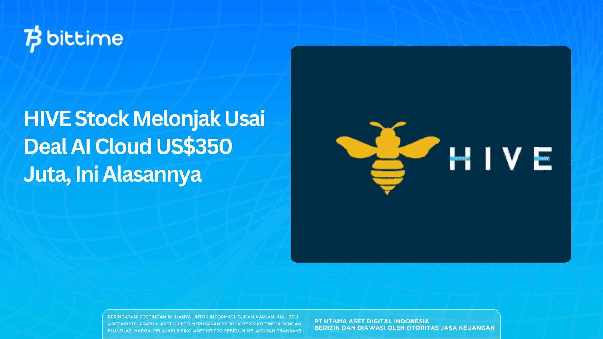 HIVE Stock Melonjak Usai Deal AI Cloud US$350 Juta, Ini Alasannya