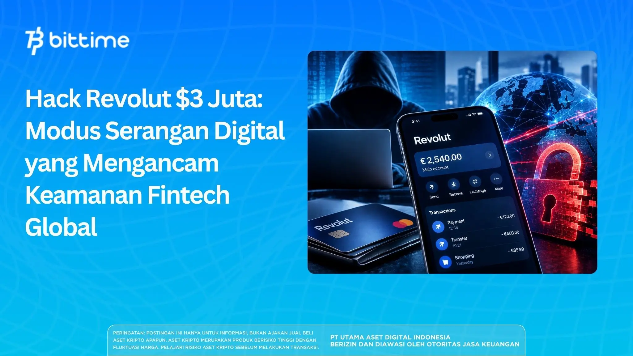 Hack Revolut $3 Juta: Modus Serangan Digital yang Mengancam Keamanan Fintech Global