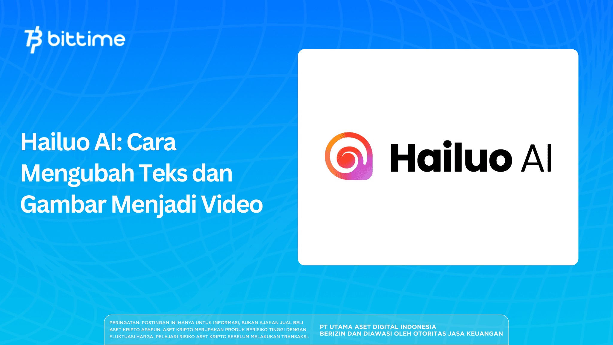 Hailuo AI: Cara Mengubah Teks dan Gambar Menjadi Video