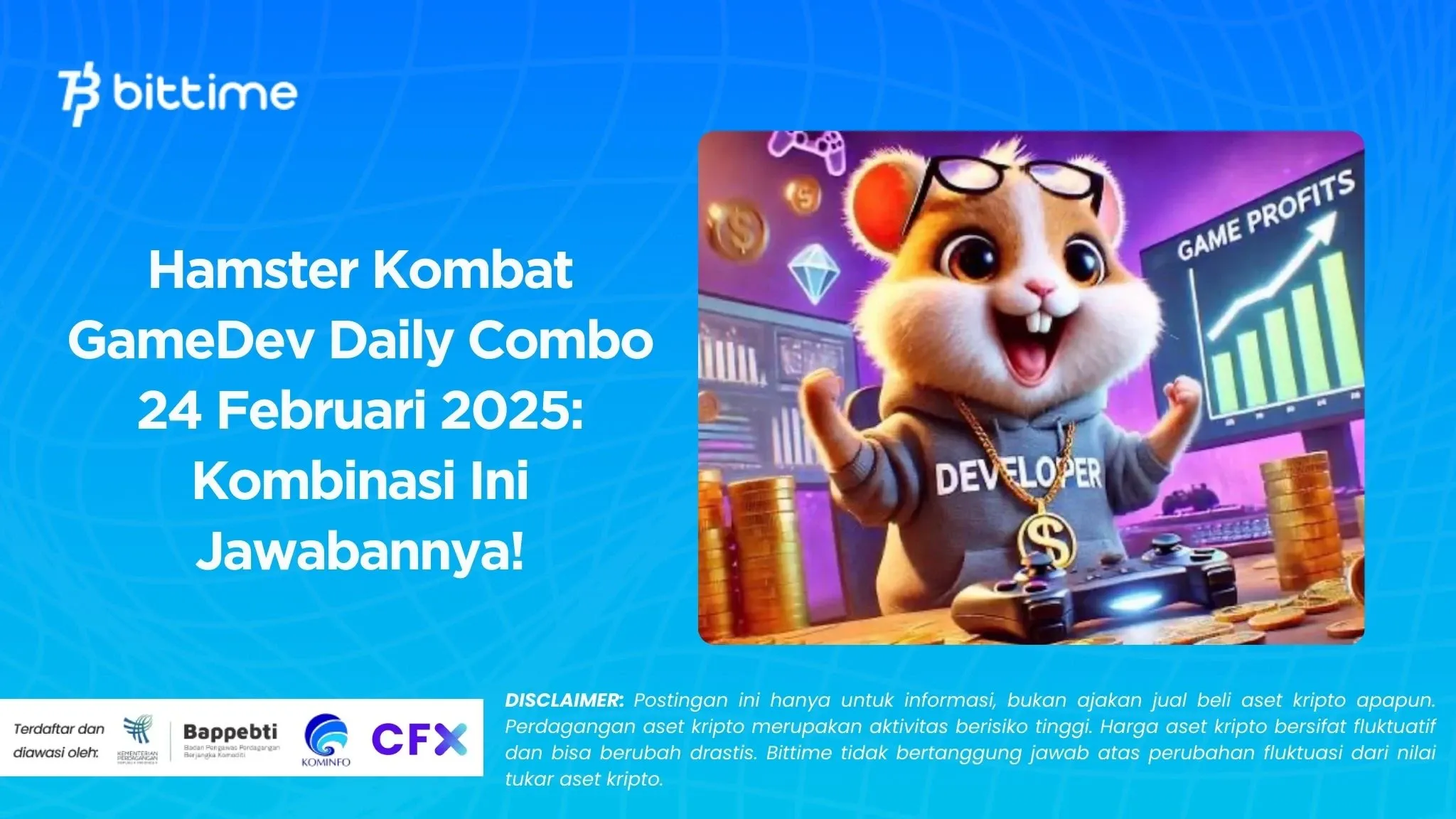 Hamster Kombat GameDev Daily Combo 24 Februari 2025 Kombinasi Ini Jawabannya!