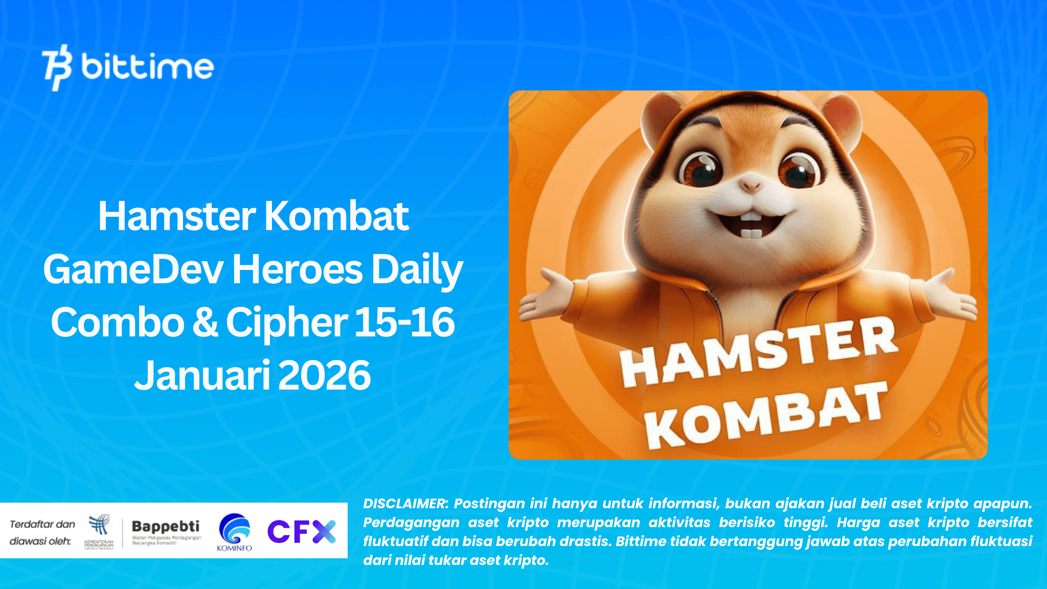 Hamster Kombat GameDev Heroes Daily Combo & Cipher 15-16 Januari 2026
