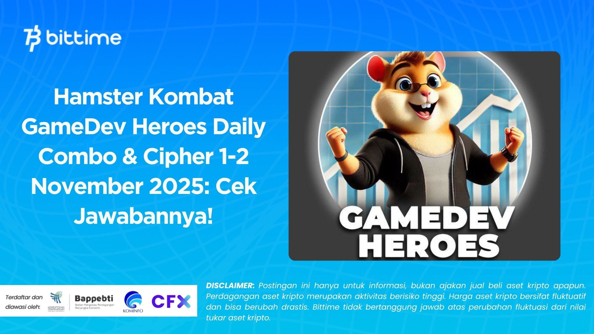 Hamster Kombat GameDev Heroes Daily Combo & Cipher 1-2 November 2025: Cek Jawabannya!