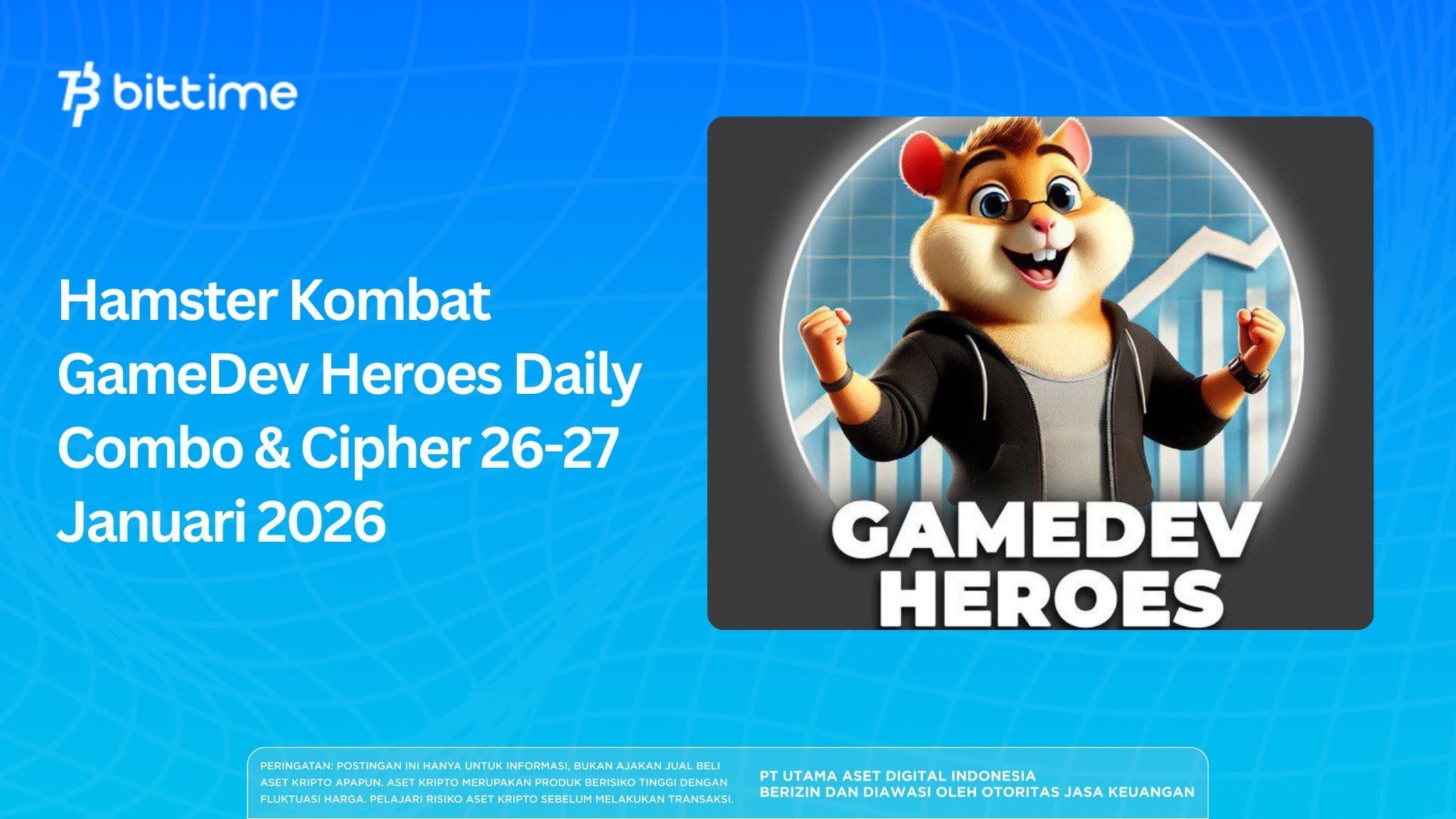 Hamster Kombat GameDev Heroes Daily Combo & Cipher 26-27 Januari 2026