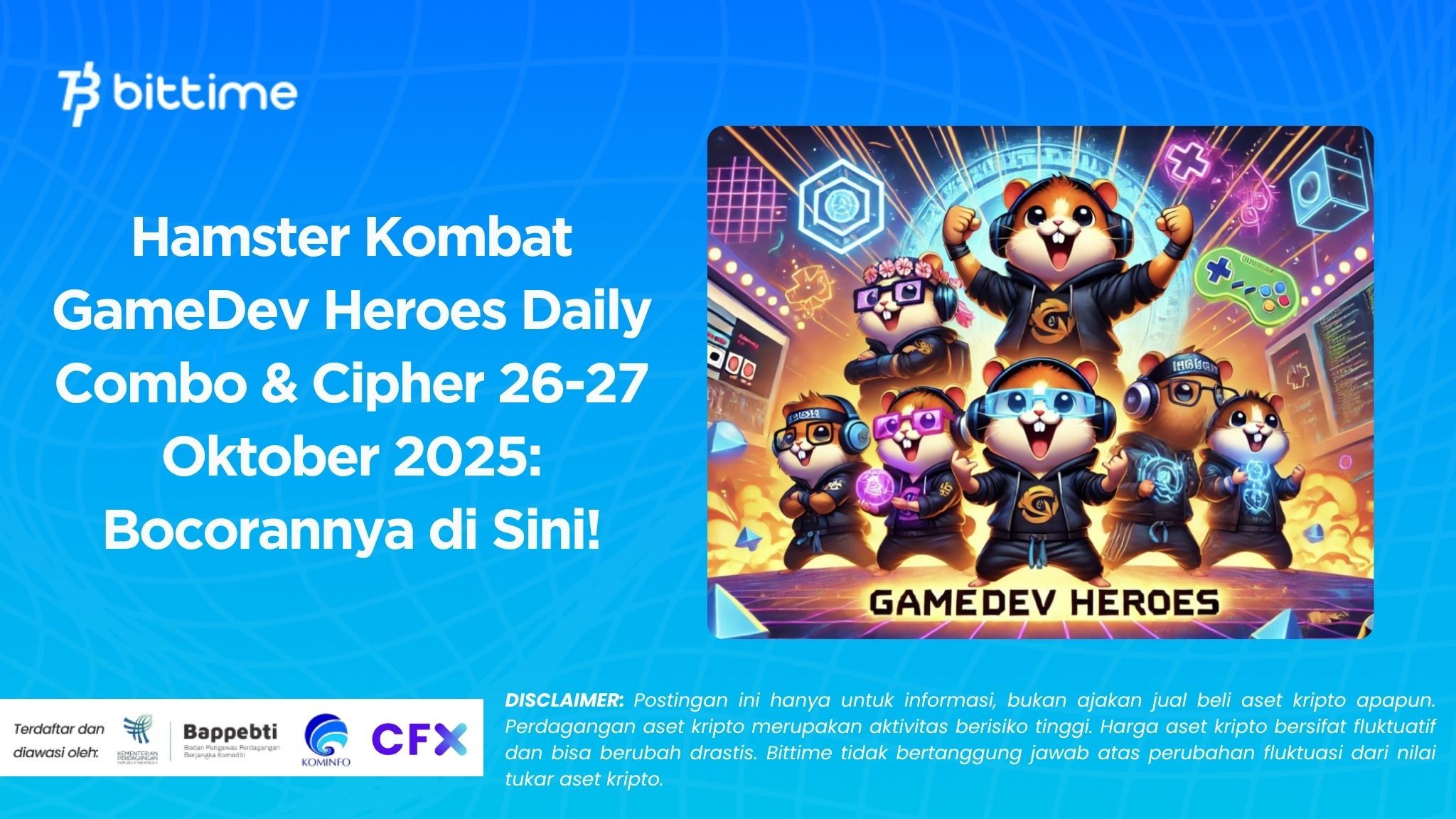 Hamster Kombat GameDev Heroes Daily Combo & Cipher 26-27 Oktober 2025: Bocorannya di Sini!
