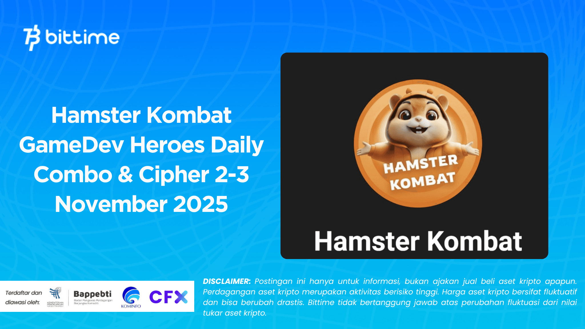 Hamster Kombat GameDev Heroes Daily Combo & Cipher 2-3 November  2025
