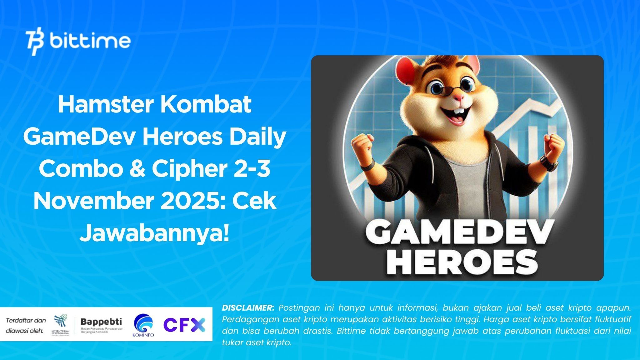 Hamster Kombat GameDev Heroes Daily Combo & Cipher 2-3 November 2025: Cek Jawabannya!