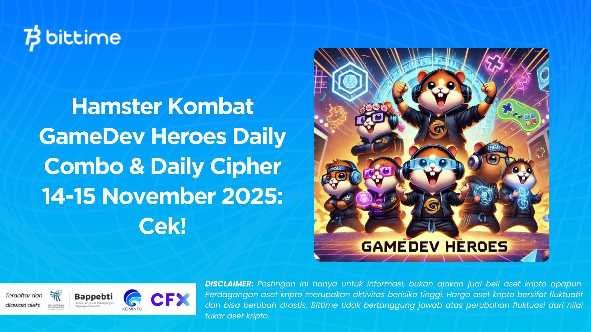Hamster Kombat GameDev Heroes Daily Combo & Daily Cipher 14-15 November 2025: Cek!
