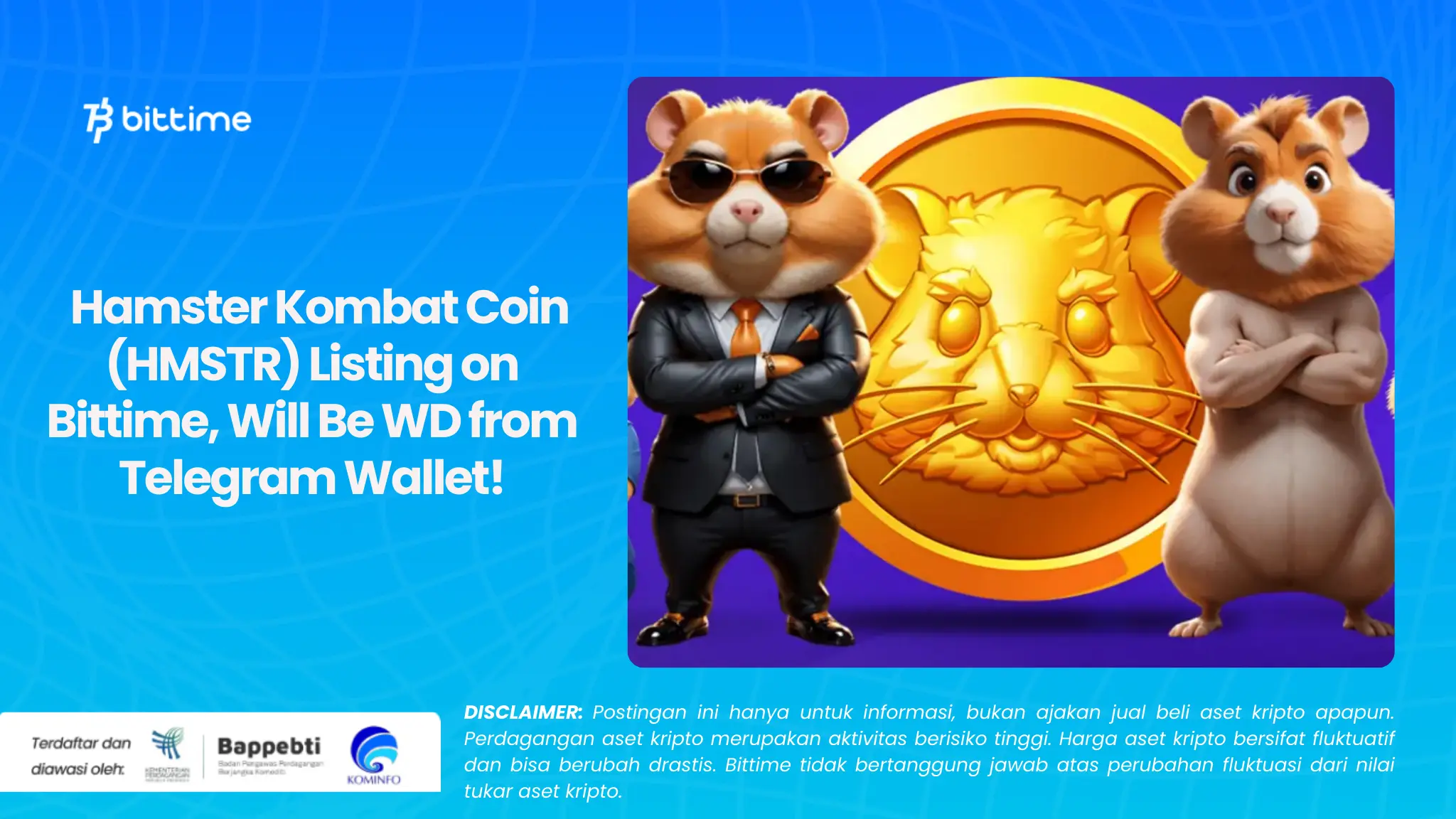   Hamster Kombat Coin (HMSTR) Listing on Bittime, Will Be WD from Telegram Wallet!