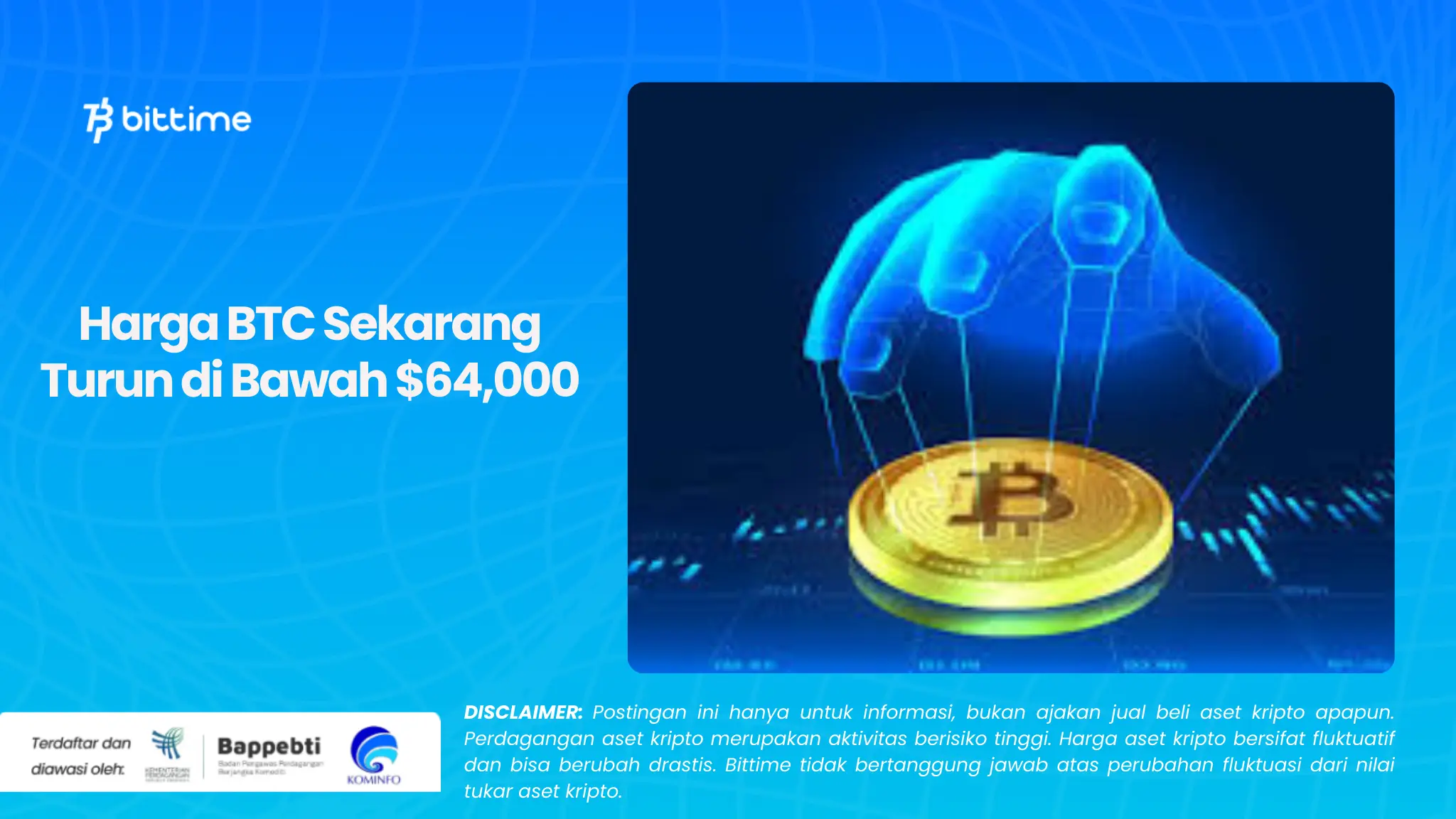 Harga BTC Sekarang Turun di Bawah $64,000